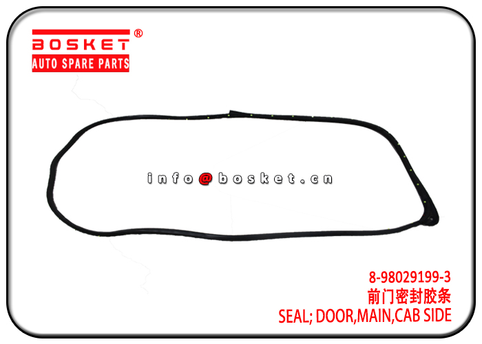 8-98029199-3 8980291993 Cab Side Main Door Seal Suitable for 