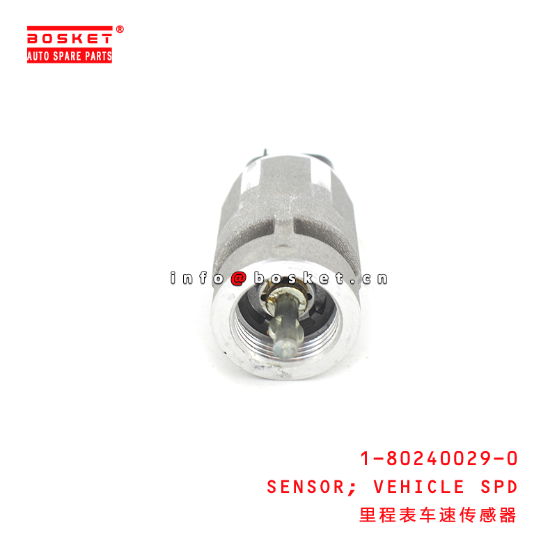 1-80240029-0 Vehicle Speed Sensor Suitable for ISUZU CXZ81 10PE1 