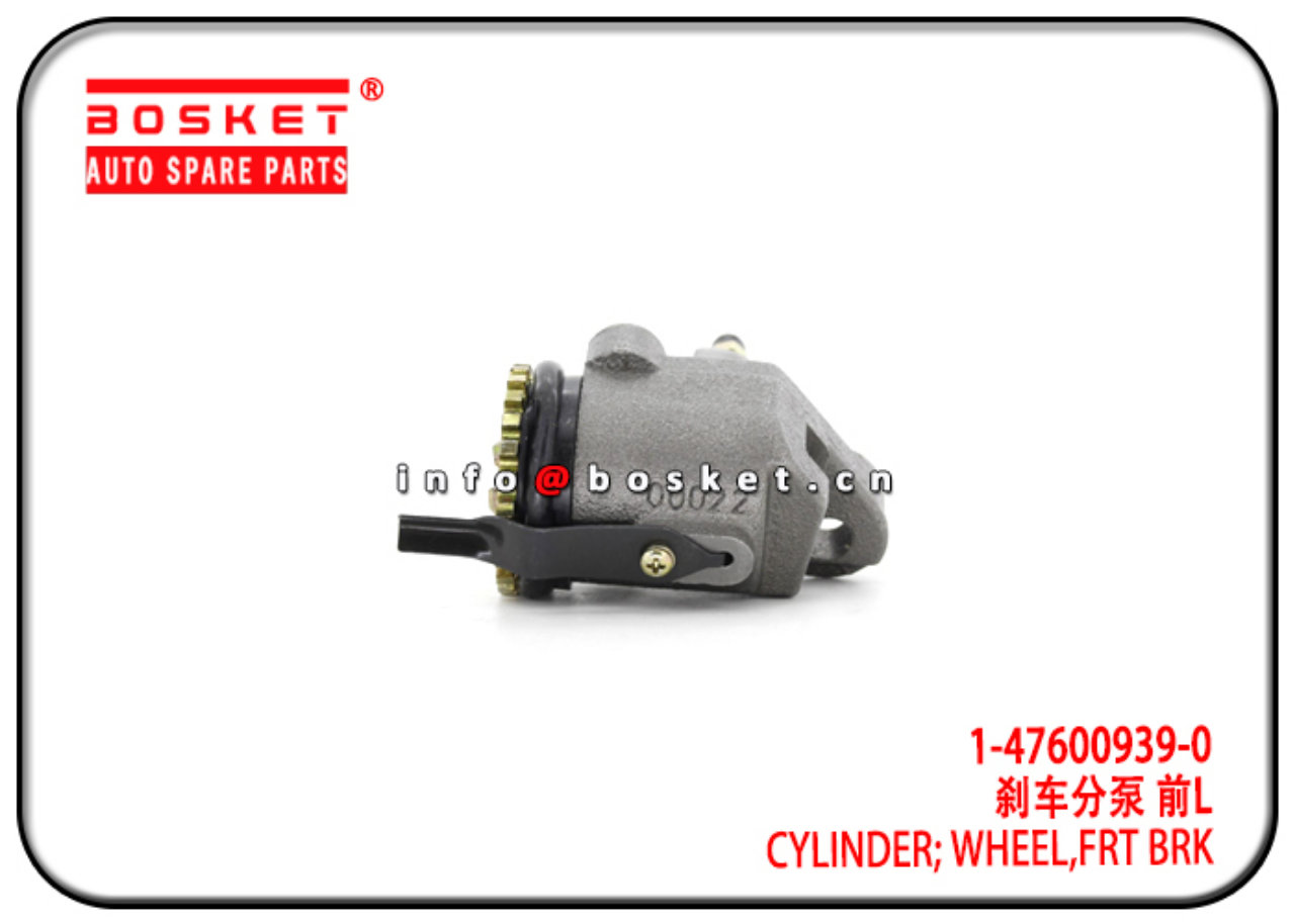 1-47600939-0 1476009390 Front Brake Wheel Cylinder Suitable for ISUZU FSR113 