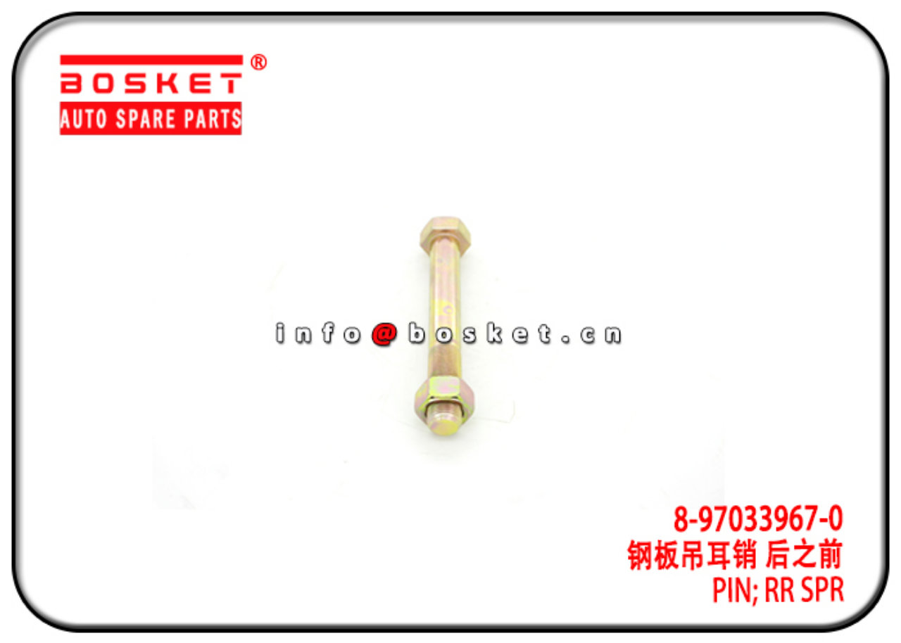 8-97033967-0 8-97056420-0 8970339670 8970564200 Rear Spring Pin Suitable for ISUZU NKR55