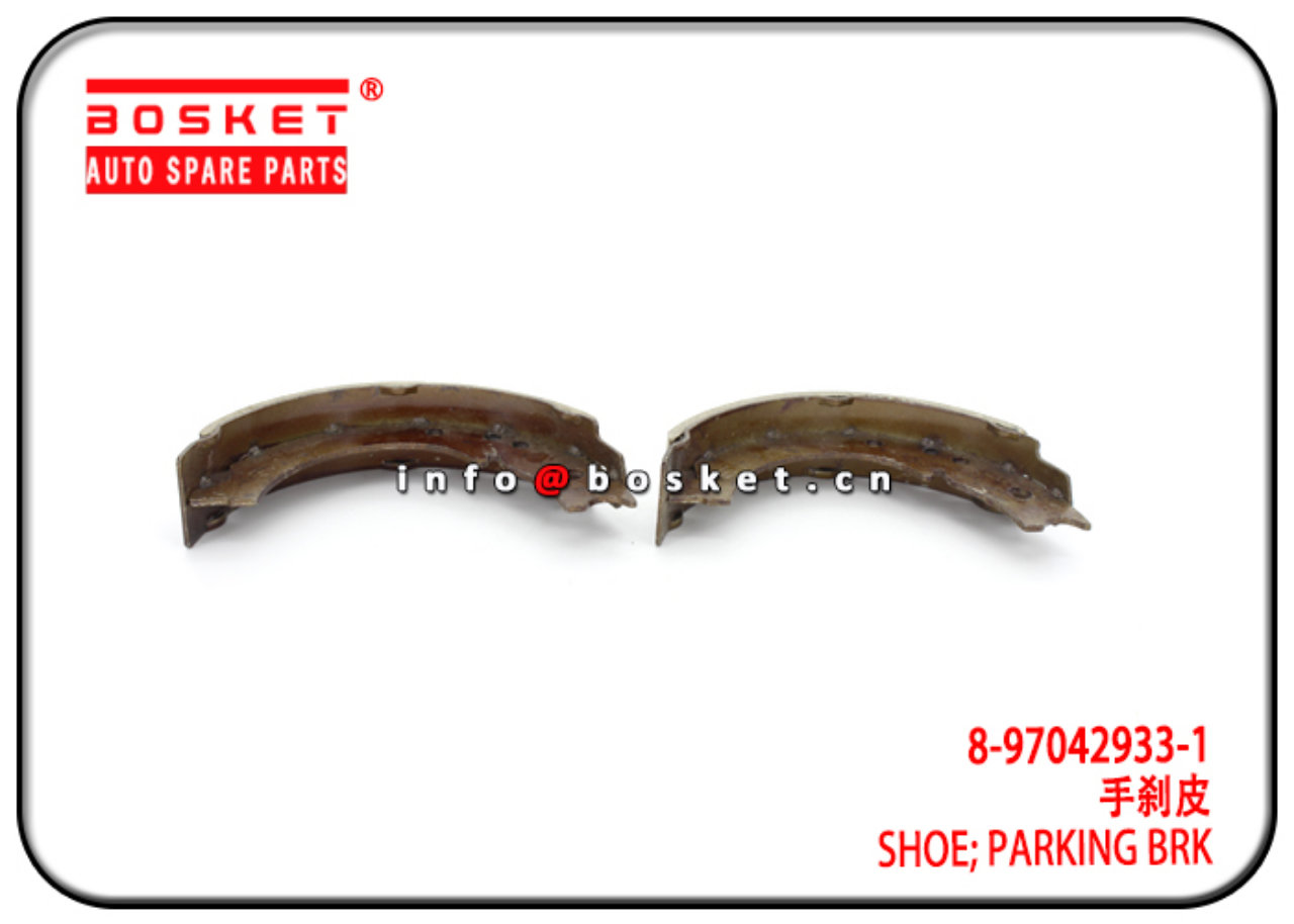 8-97042933-1 8970429331 Parking Brake Shoe Suitable for ISUZU 4JB1 NKR55 