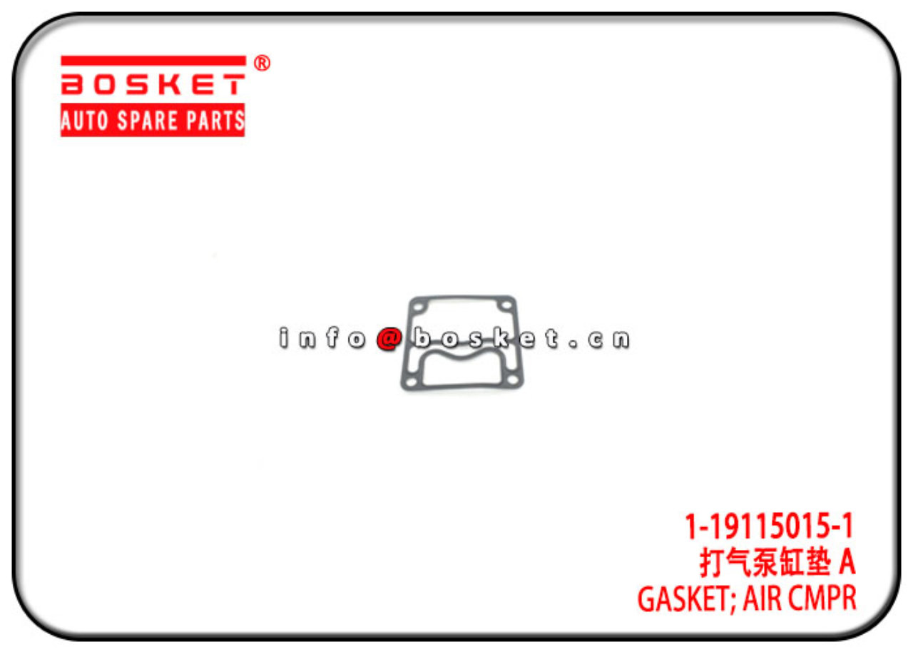 1-19115015-1 1191150151 Air Compressor Gasket Suitable for ISUZU 4HK1 FTR34 