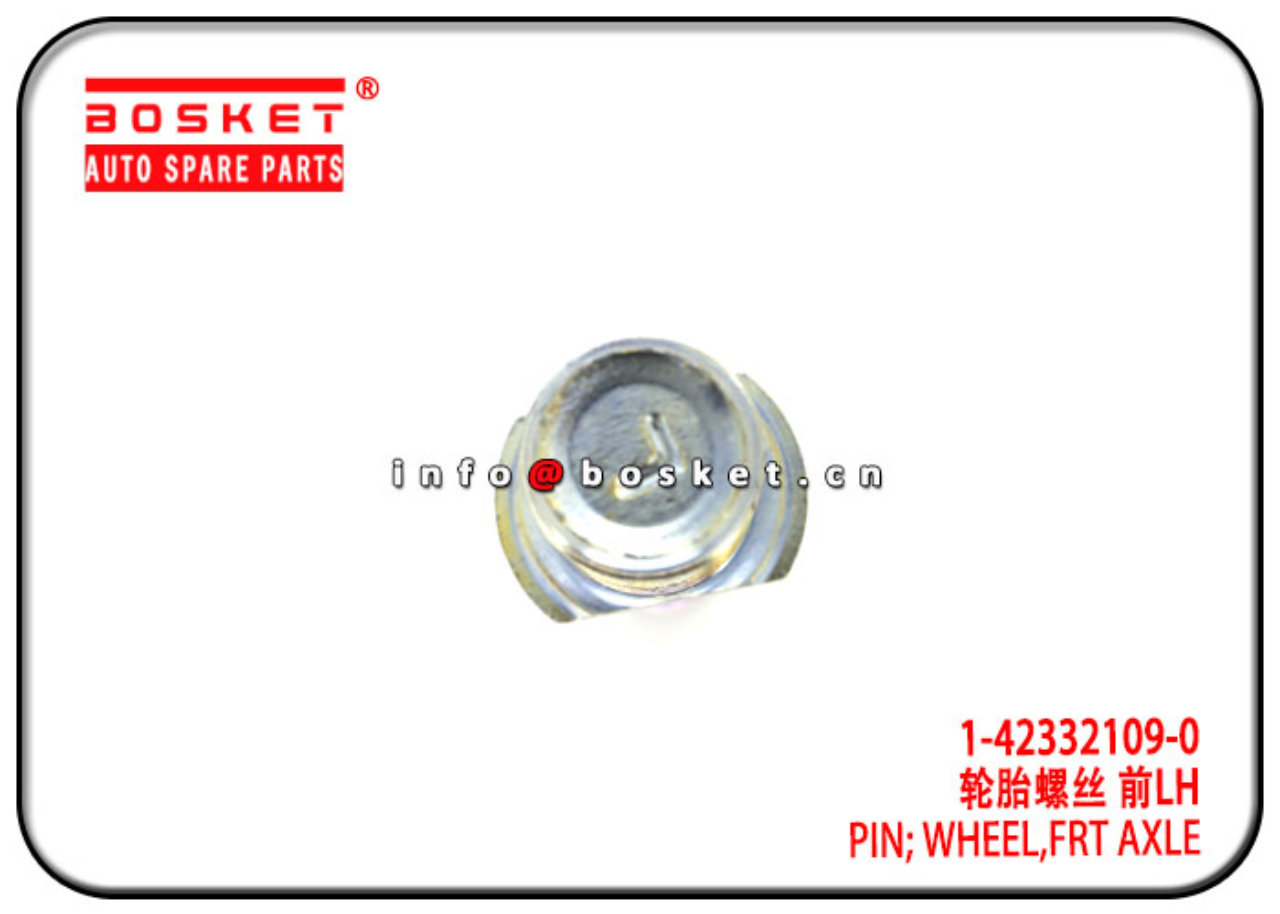 1-42332109-0 1423321090 Front Axle Wheel Pin Suitable for ISUZU 6HH1 FVR33 