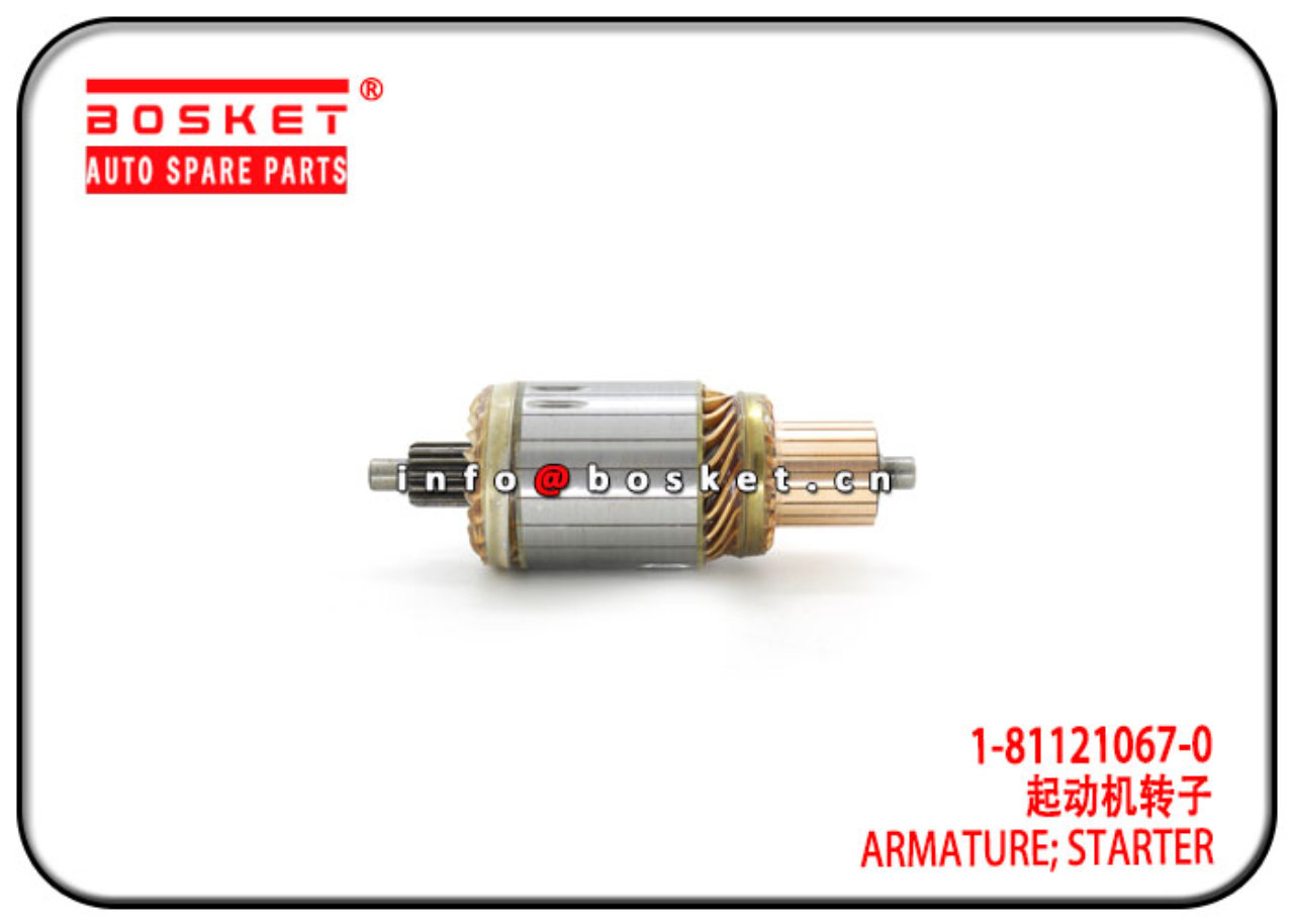 1-81121067-0 1811210670 Starter Armature Suitable for ISUZU 10PE1 CXZ81