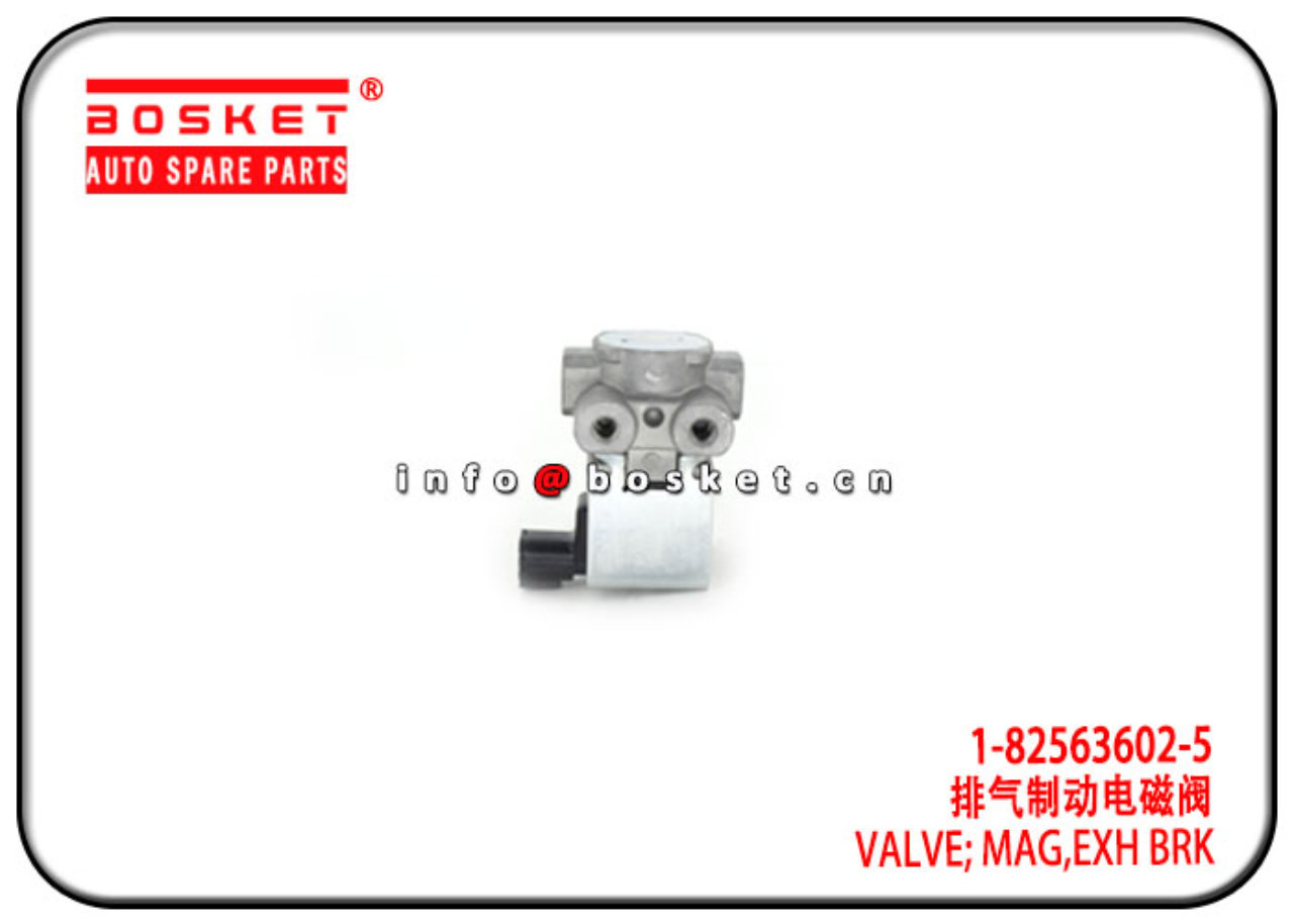 1-82563602-5 1825636025 Exhaust Brake Mag Valve Suitable for ISUZU 