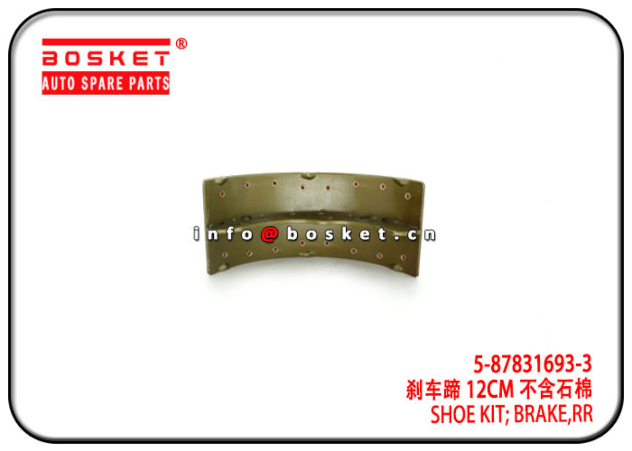 5-87831693-3 5878316933 Rear Brake Shoe Kit Suitable for ISUZU 4HK1-T NPR ELF 700P