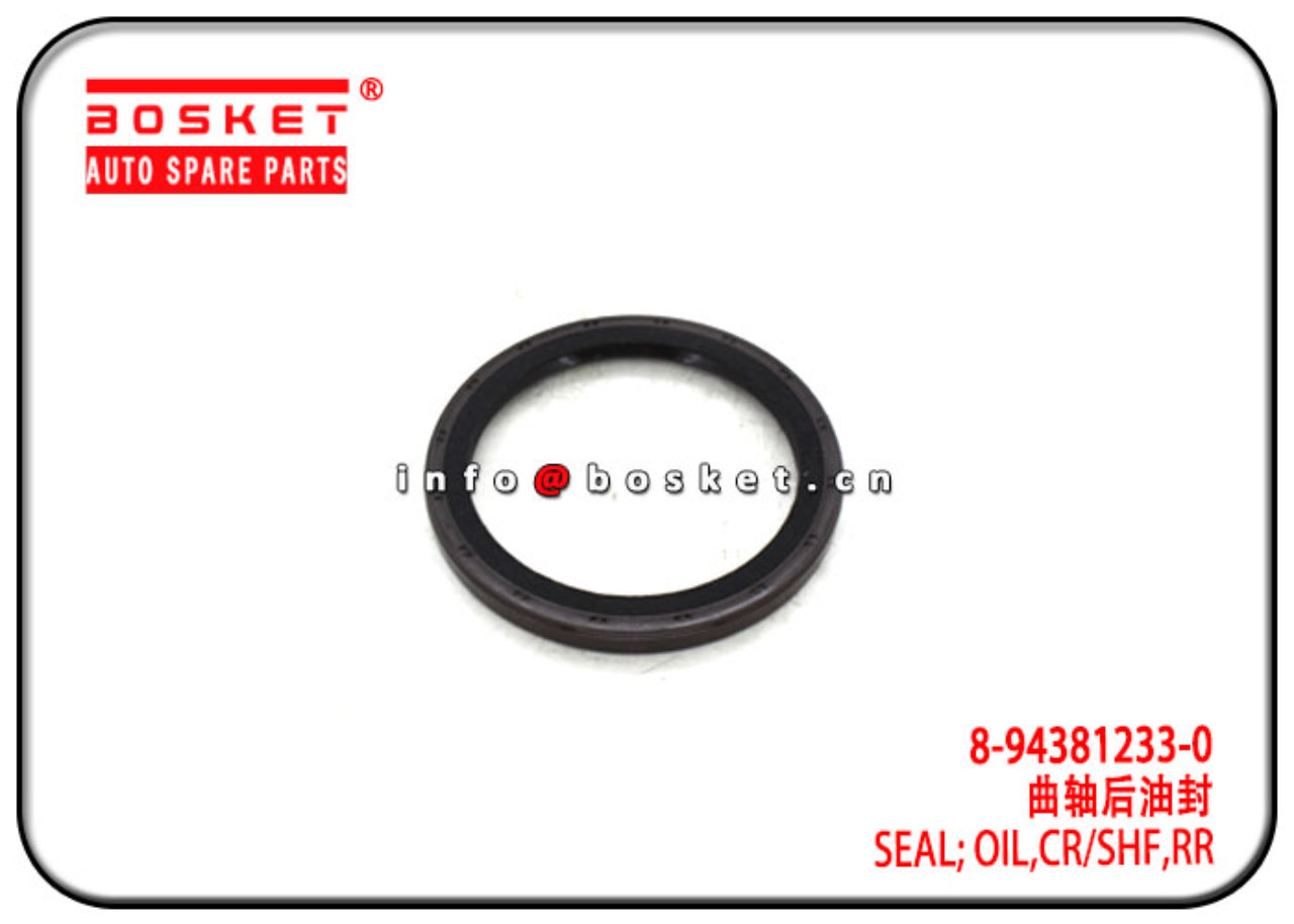 8-94381233-0 8943812330 Rear Crankshaft Oil Seal Suitable for ISUZU 4JB1 6VD1 UBS TFR