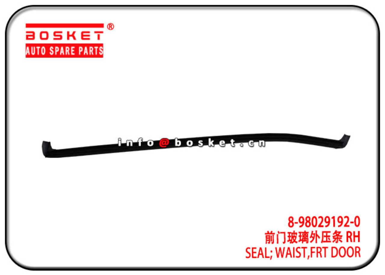 8-98029192-0 6107140-P301 8980291920 Front Door Waist Seal Suitable for ISUZU NMR VC46 700P