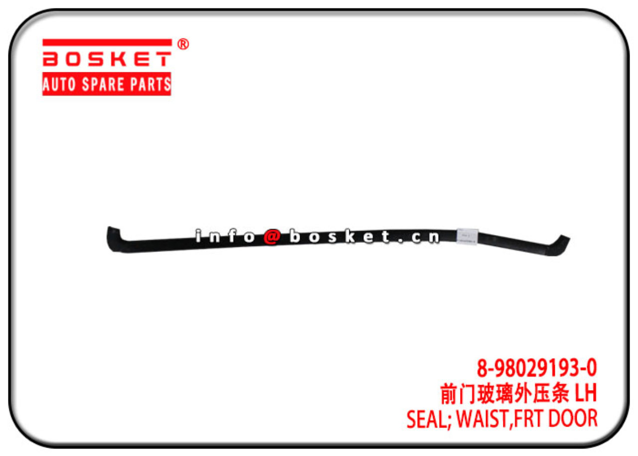 8-98029193-0 6107130-P301 8980291930 Front Door Waist Seal Suitable for ISUZU NMR VC46 700P