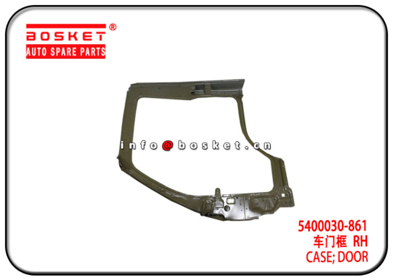 5400030-861 5400030861 Door Case Suitable for ISUZU 600P