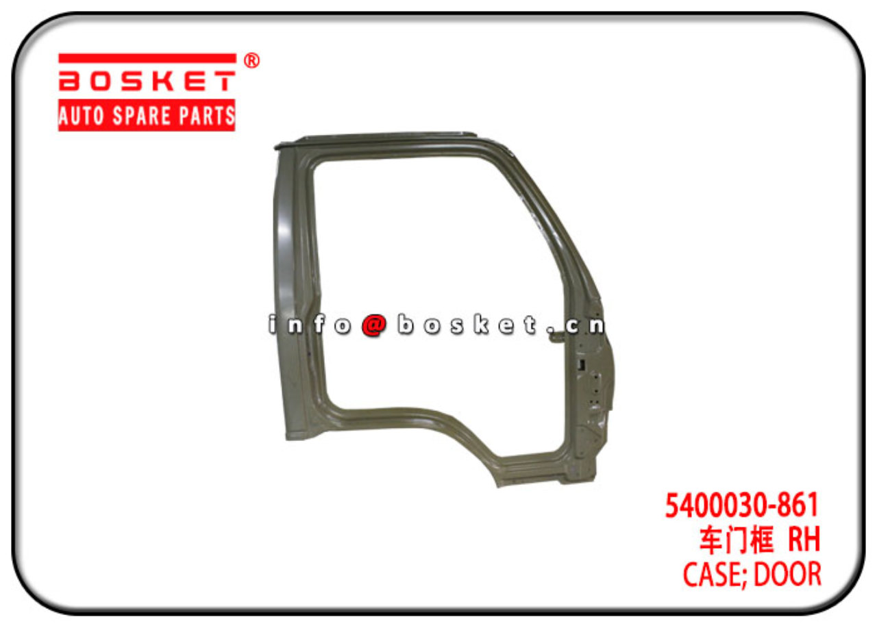 5400030-861 5400030861 Door Case Suitable for ISUZU 600P