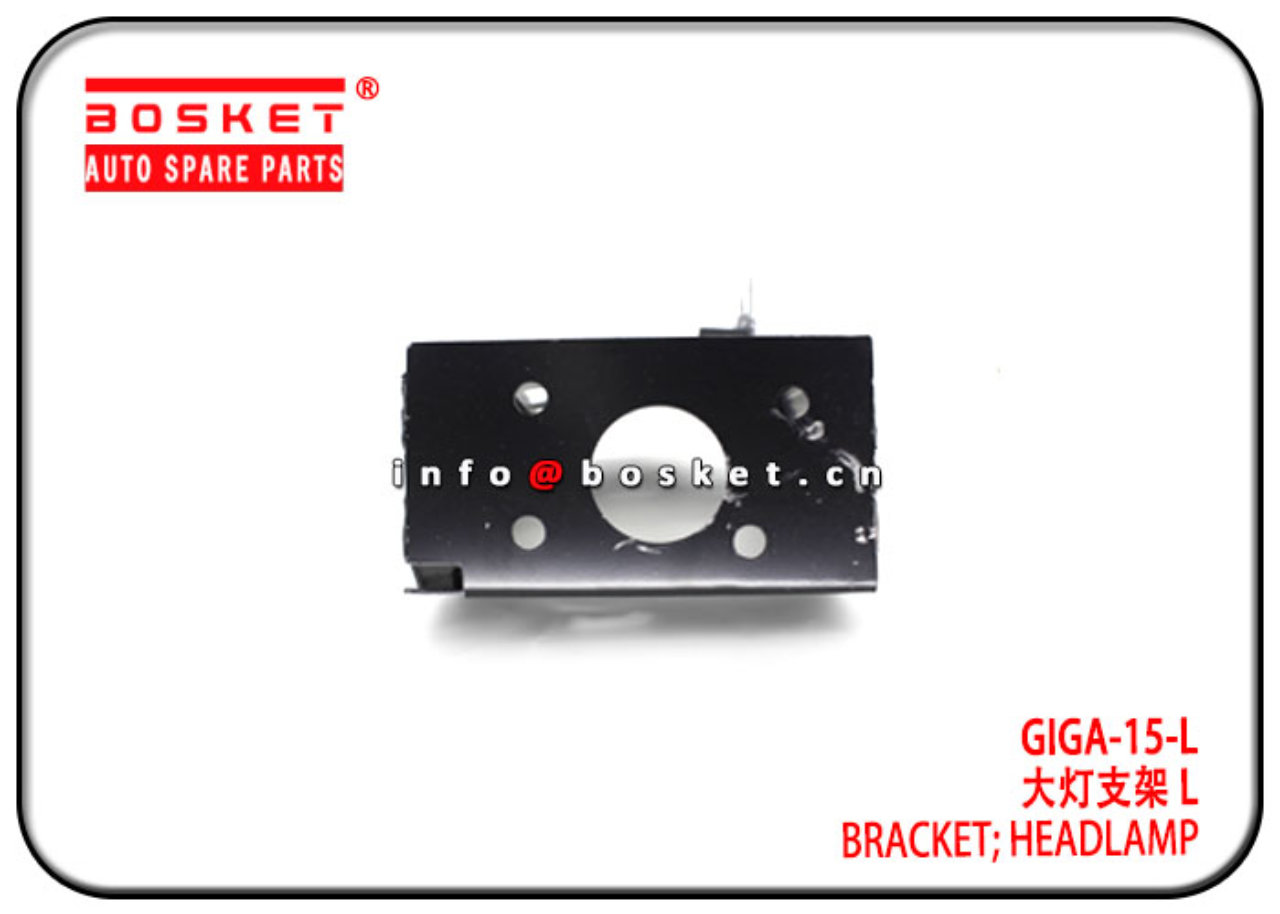 GIGA-15-L GIGA15L Headlamp Bracket Suitable for ISUZU GIGA