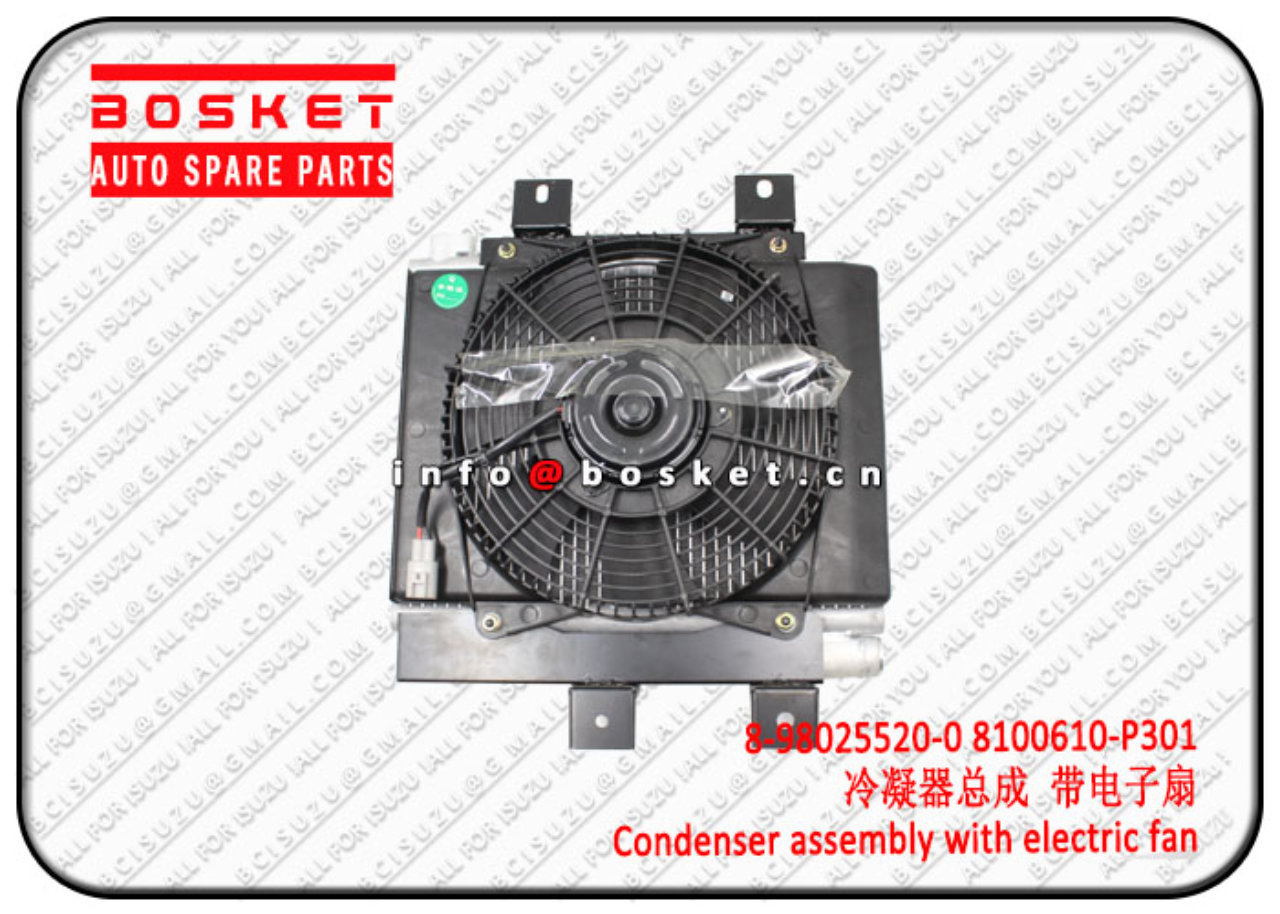 8-98025520-0 8100610-P301 Condenser assembly with electric fan Suitable for ISUZU 700P 4HK1