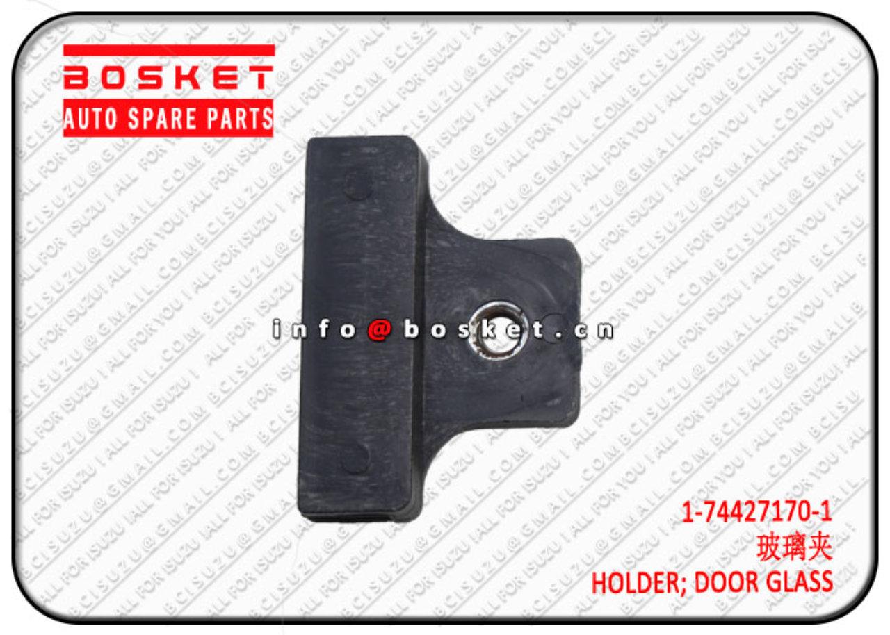 1744271701 1-74427170-1 Door Glass Holder Suitable for ISUZU CXZ81 10PE1