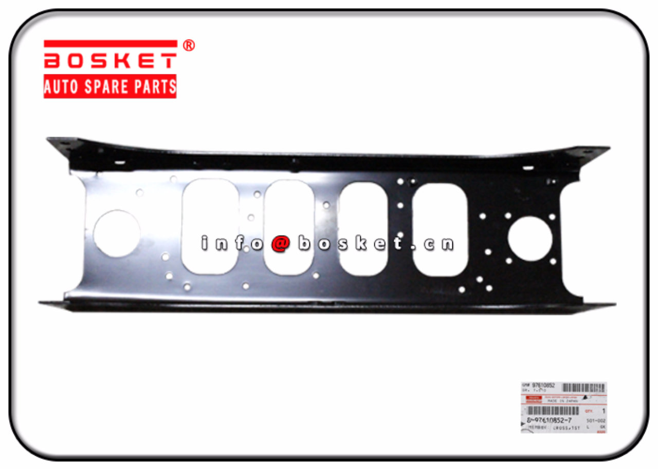 8-97610852-7 8976108527 First Cross Member Suitable for ISUZU 6HK1 FVR34