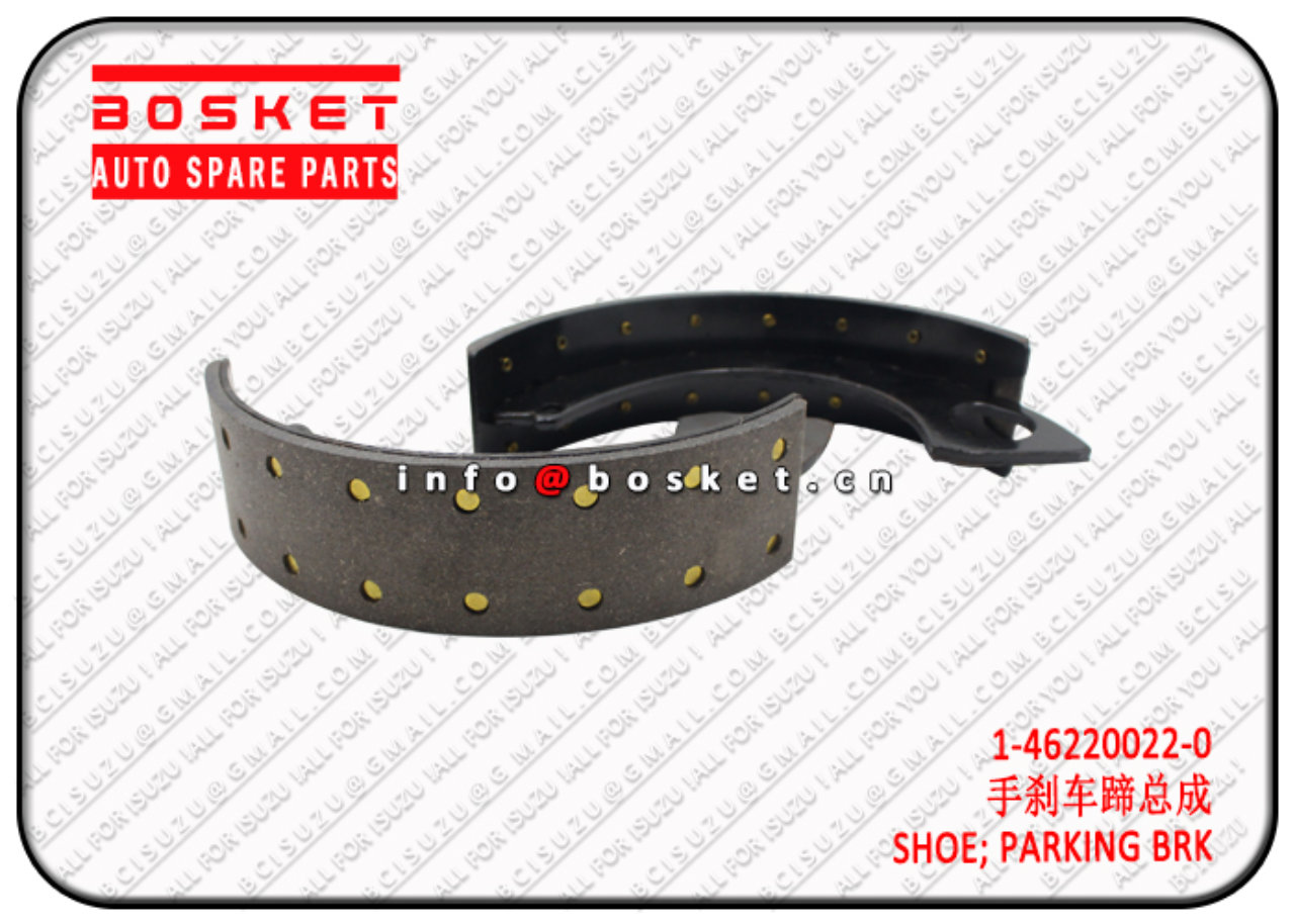 1462200220 1-46220022-0 Parking Brake Shoe Suitable for ISUZU 10PE1 FRR FSR