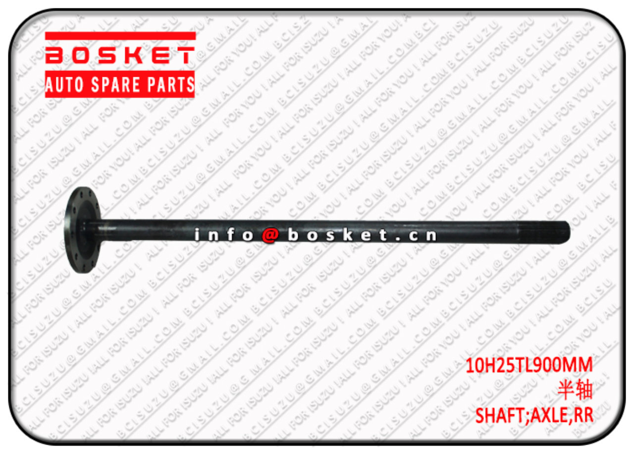 10H25TL900MM 10H25TL900MM Rear Axle Shaft Suitable for ISUZU FRR