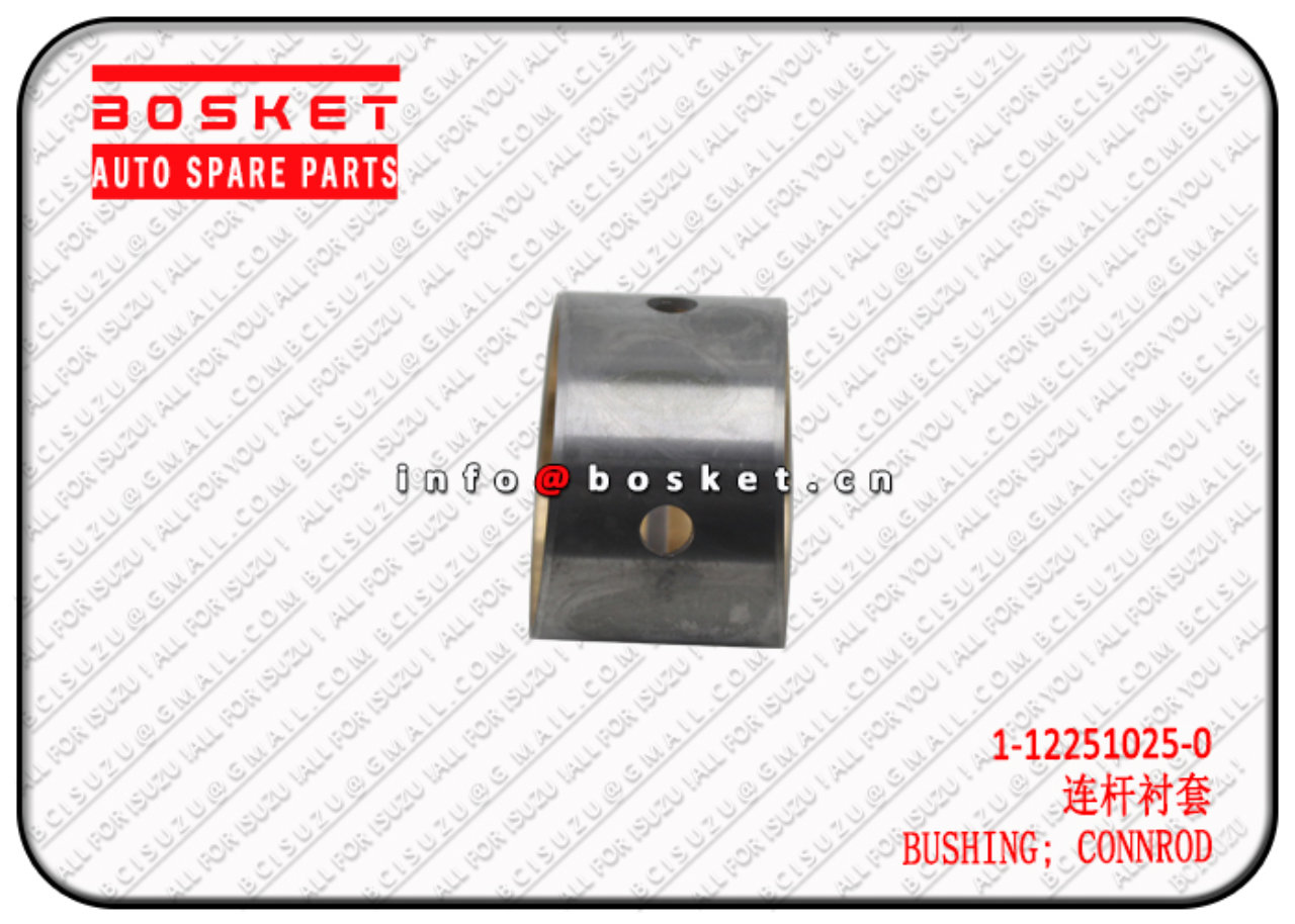 1122510250 1-12251025-0 CONNECTING ROD BUSHING Suitable for ISUZU 6RB1