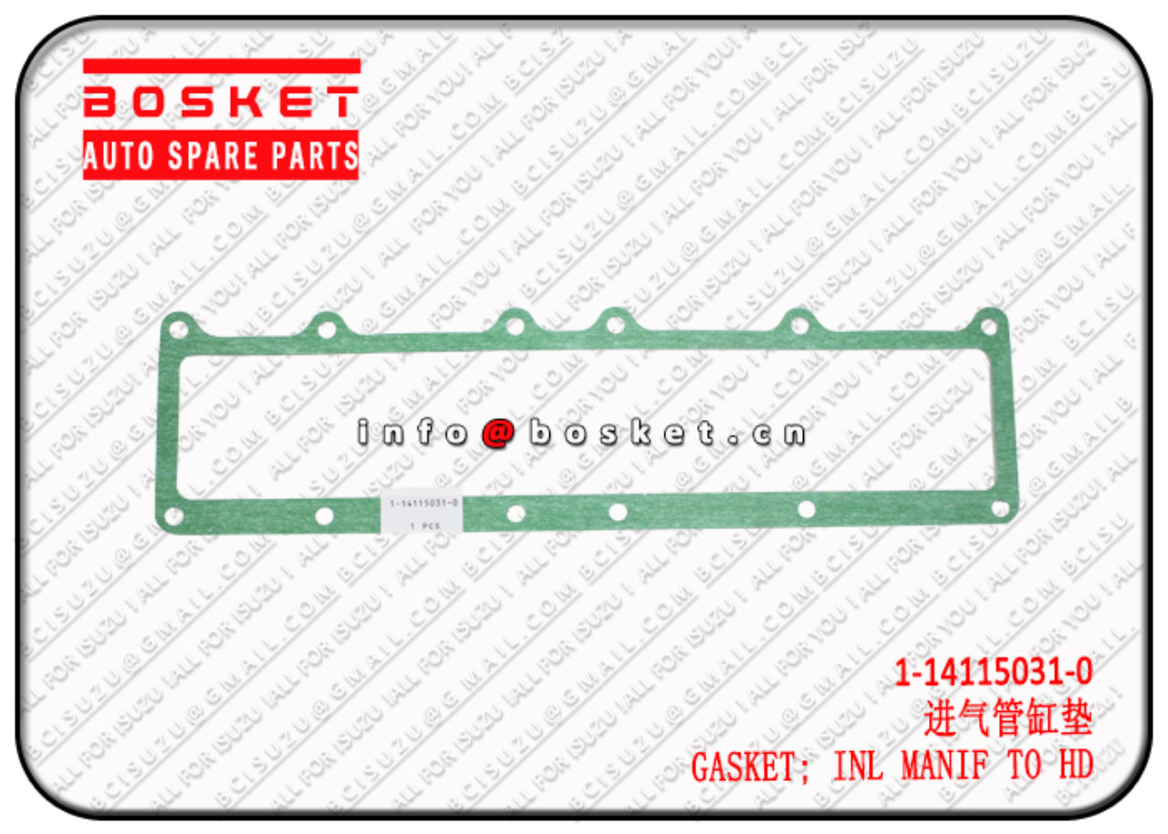 1141150310 1-14115031-0 INLET MANIFOLD TO HEAD GASKET Suitable for ISUZU 6RB1