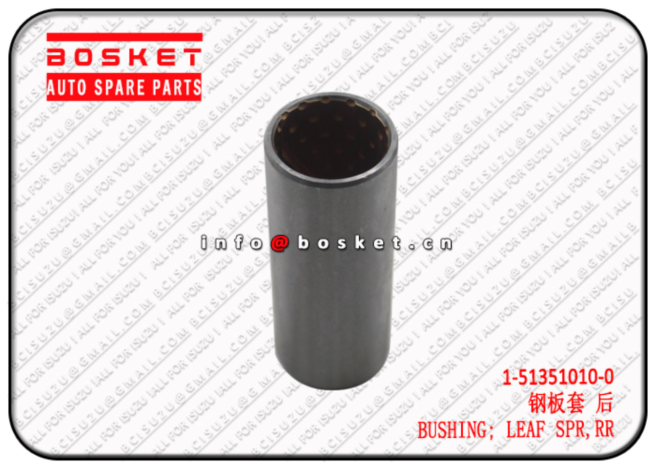 1513510100 1-51351010-0 1-87610164-0 LEAF SPRING REAR BUSHING Suitable for ISUZU FVR34 6HK1