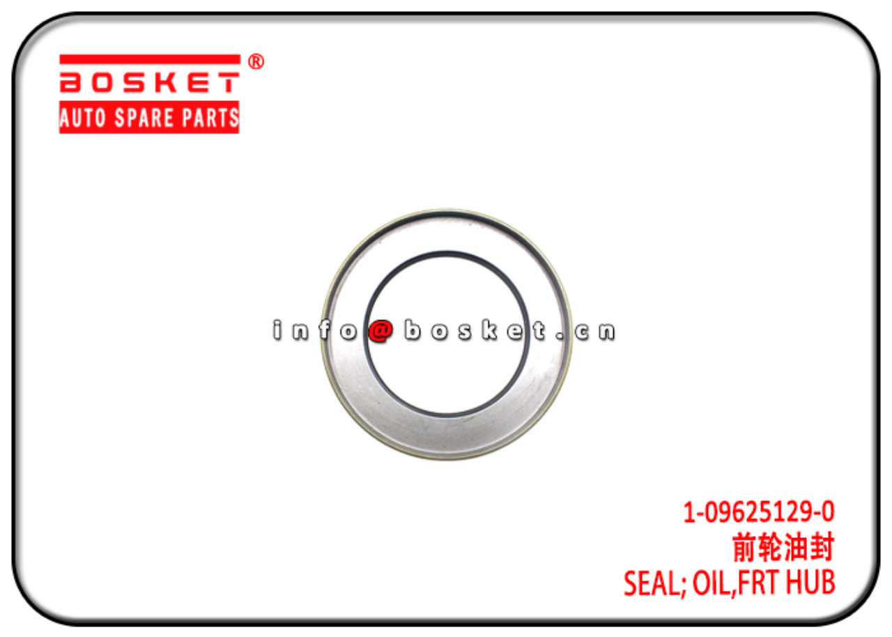 1096251290 1-09625129-0 Front Hub Oil Seal Suitable for ISUZU FTR113 6BD1