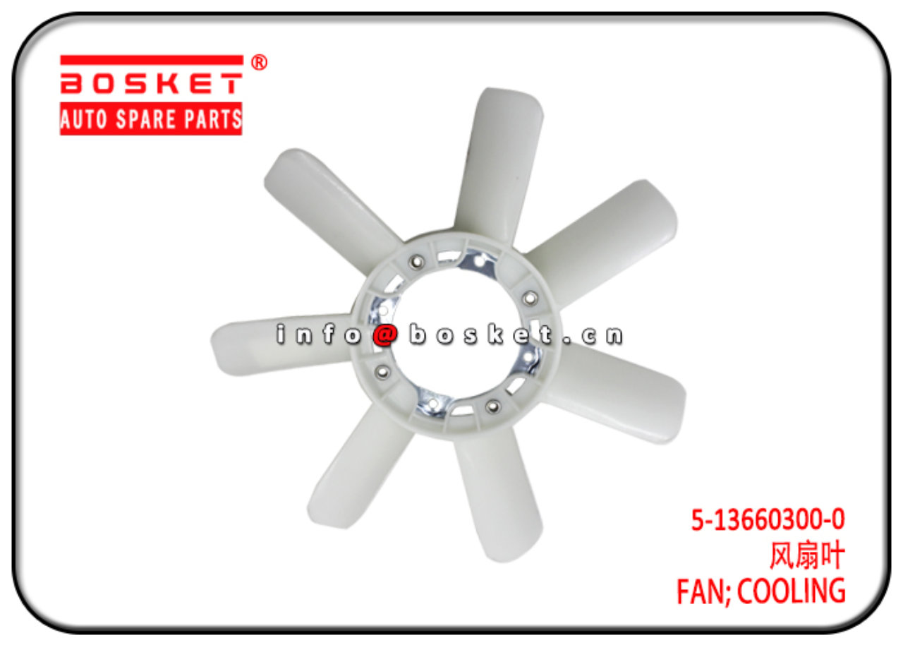 5-13660300-0 5136603000 Cooling Fan Suitable for ISUZU NHR NKR