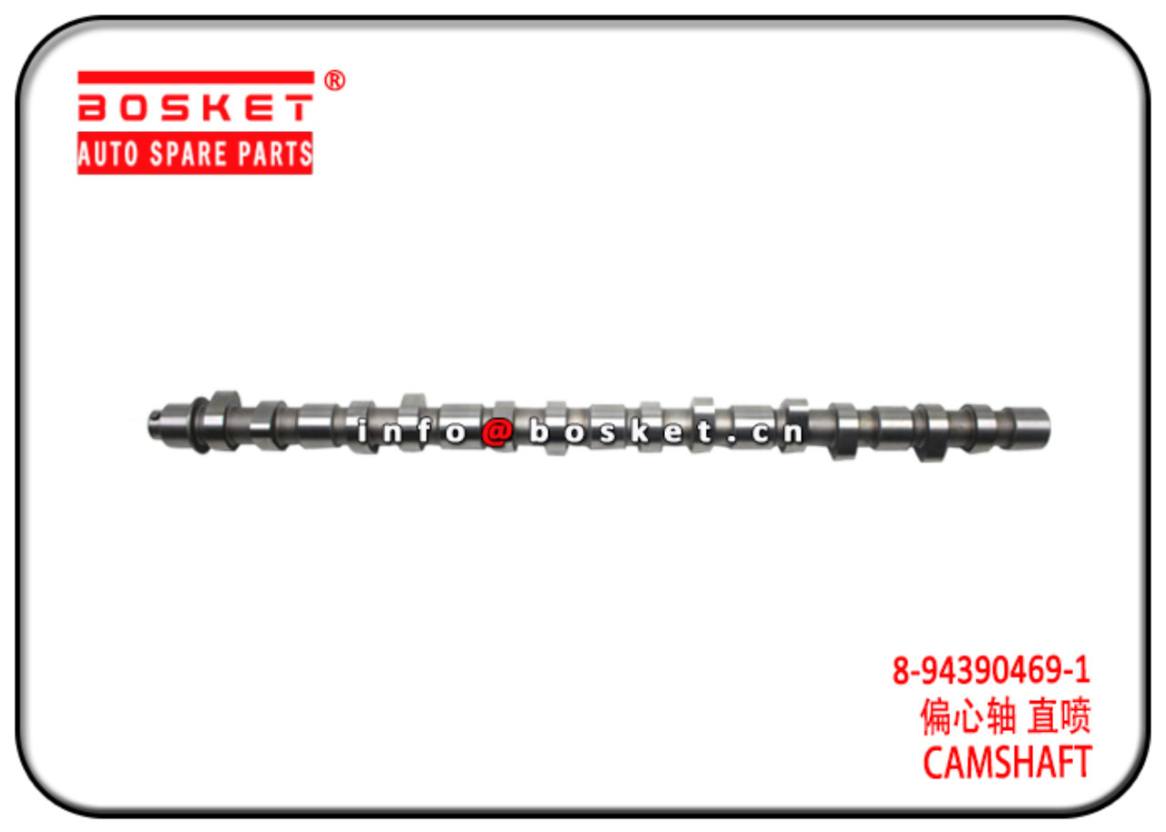 8-94390469-1 8943904691 Camshaft Suitable for ISUZU FVZ34 6HK1