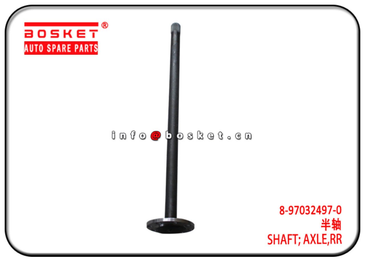 8-97032497-0 8-97141925-0 8970324970 8971419250 Rear Axle Shaft Suitable for ISUZU NPR NKS NNR