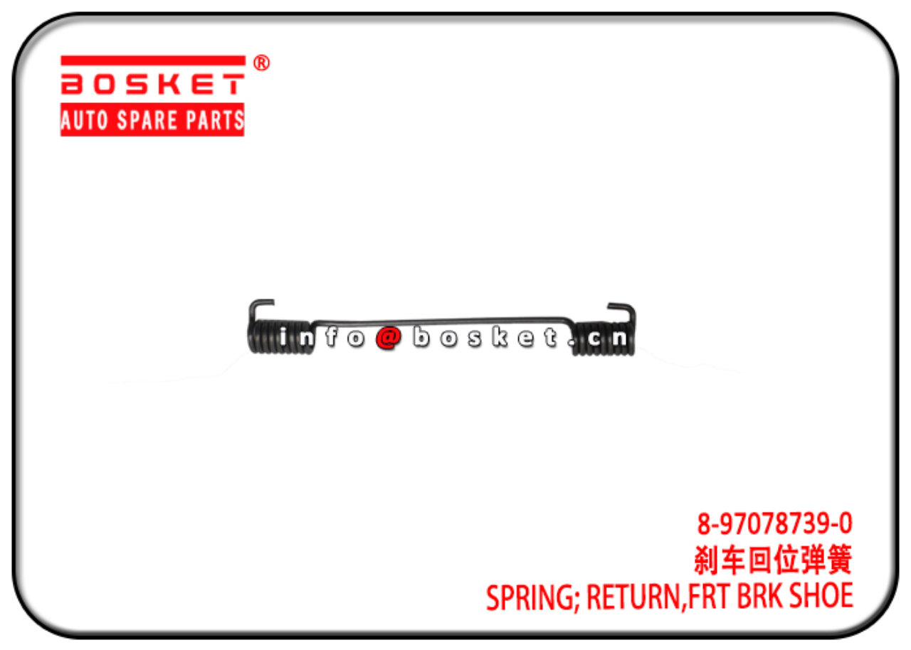 8-97078739-0 8970787390 Front Brake Shoe Return Spring Suitable 