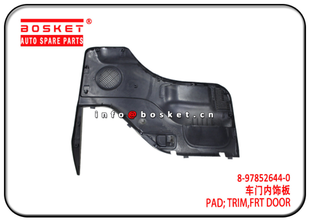 8-97852644-0 8978526440 Front Door Trim Pad Suitable for ISUZU NKR77 4KH1