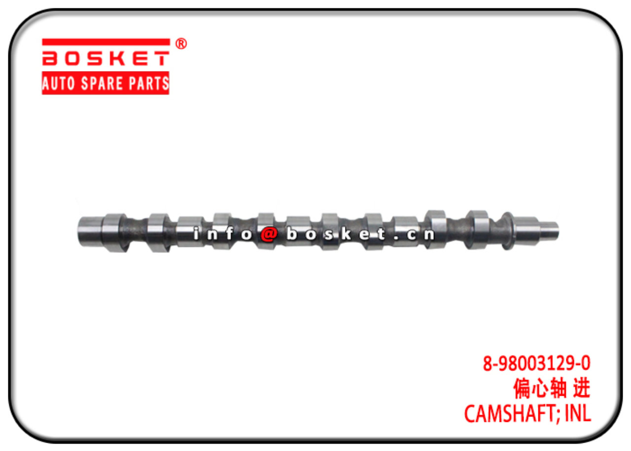 8-98003129-0 8-98288940-1 8980031290 8982889401 Inlet Camshaft Suitable for ISUZU NKR NPR 4JJ1 4JK1