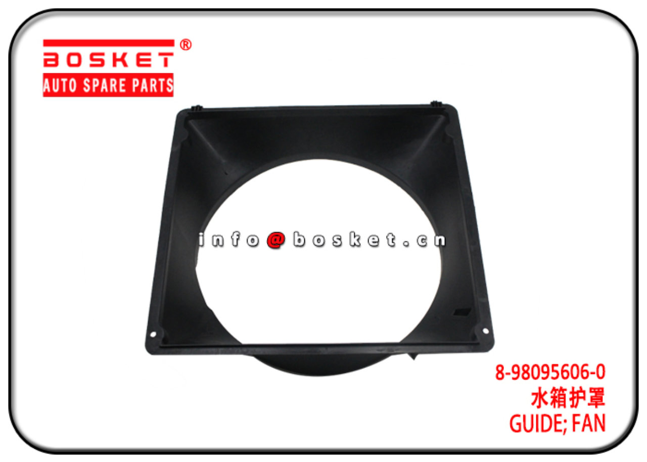 8-98095606-0 8980956060 Fan Guide Suitable for ISUZU NPR 4HG1