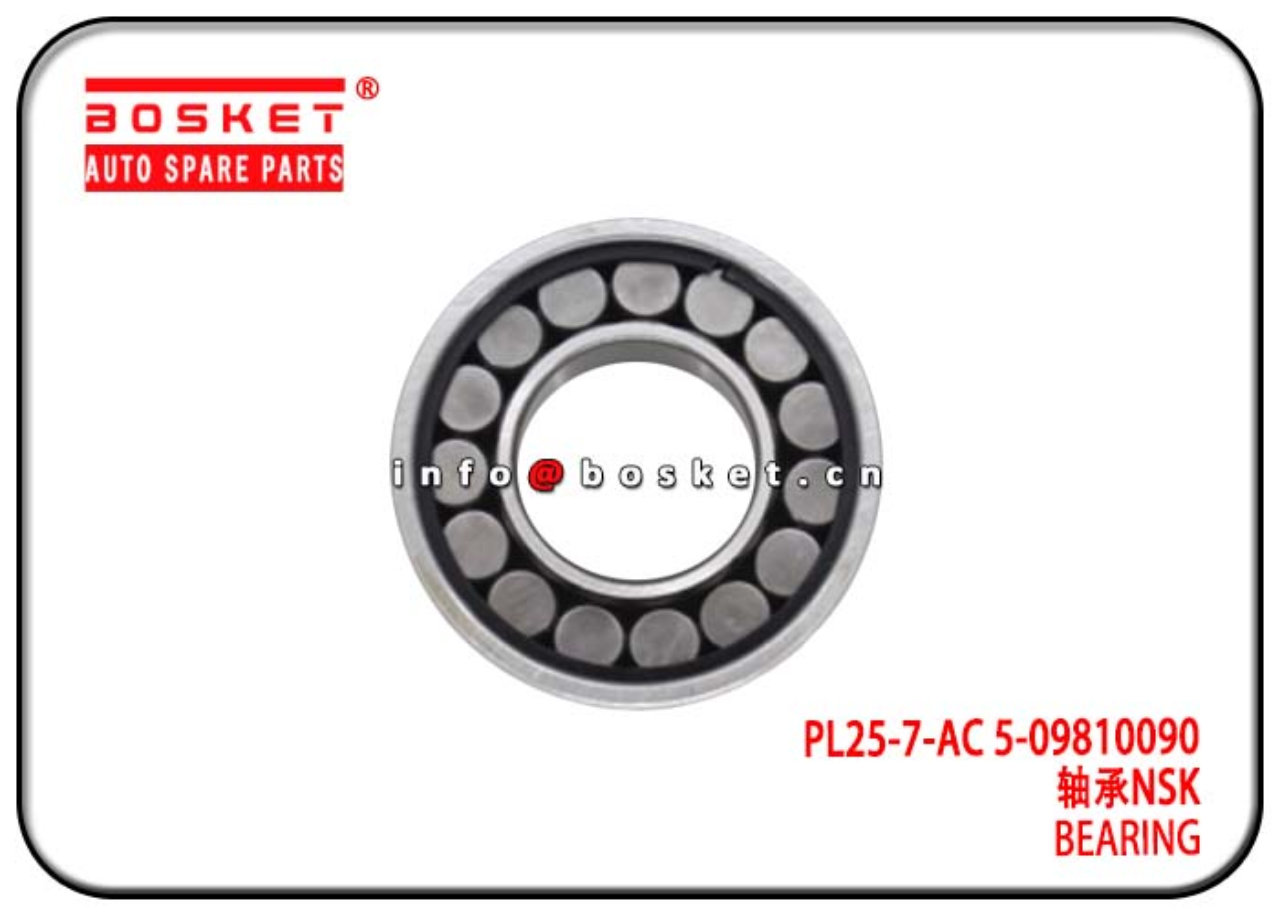 PL25-7-AC 5-09810090 509810090 Bearing Suitable for ISUZU