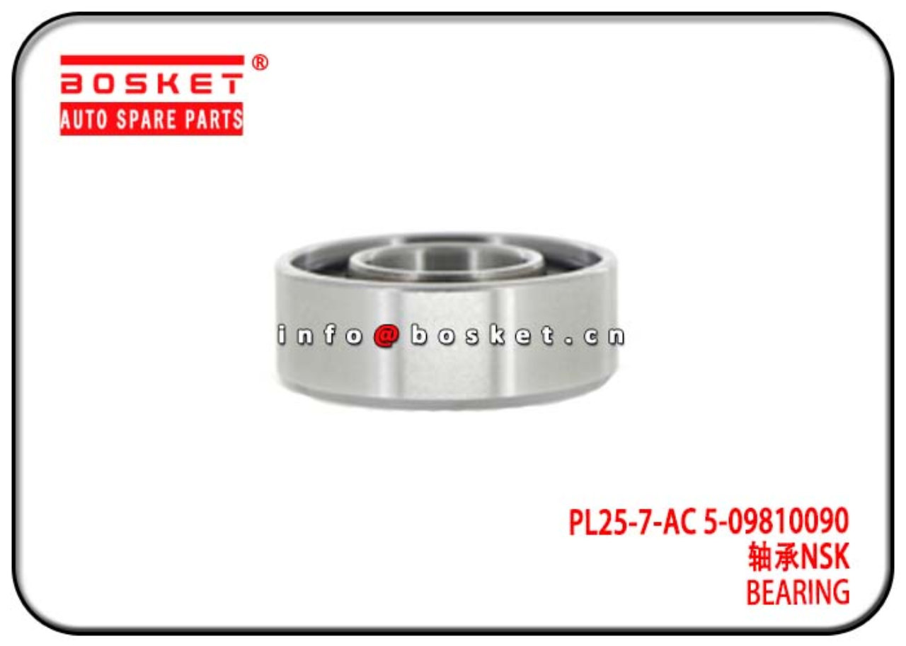 PL25-7-AC 5-09810090 509810090 Bearing Suitable for ISUZU