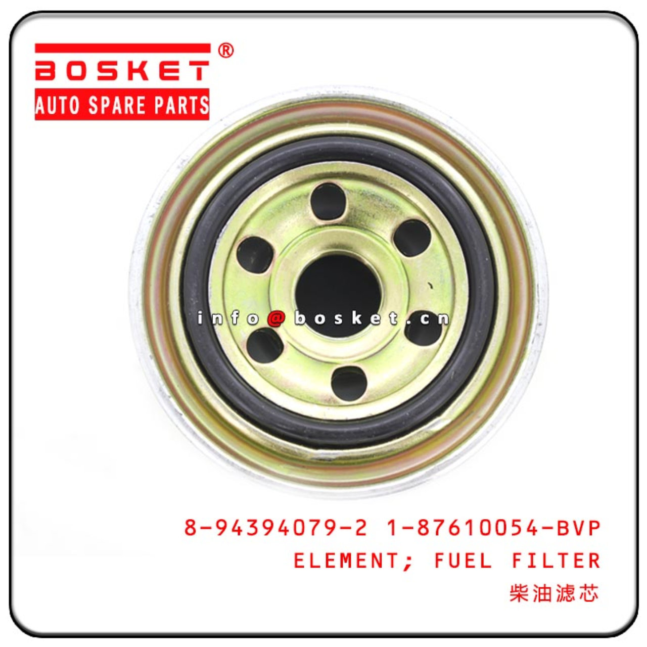 8-94394079-2 1-87610054-BVP 8943940792 187610054BVP Fuel Filter Element Suitable For ISUZU 6BG1 FSR1