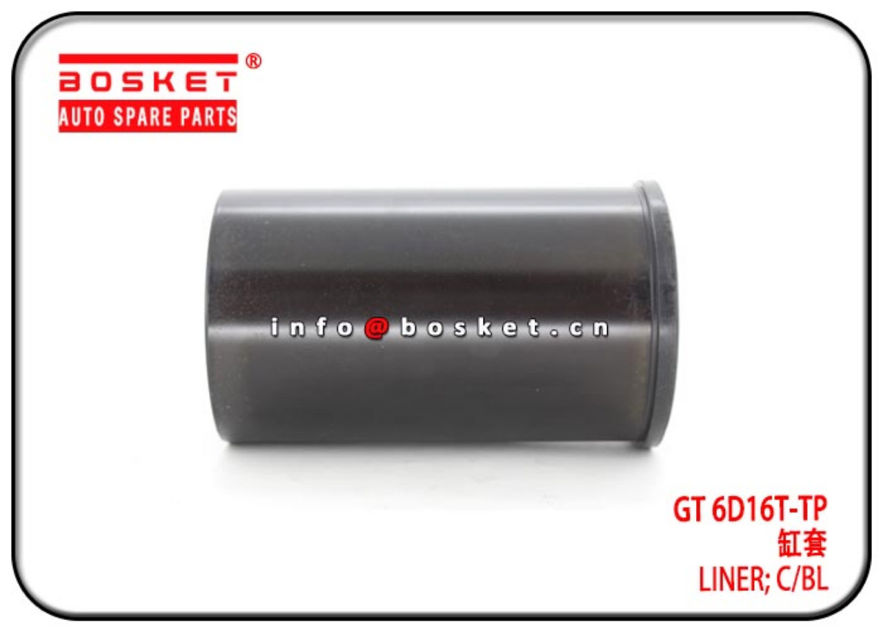 GT 6D16T-TP Cylinder Block Liner Suitable For ISUZU 6D16T 