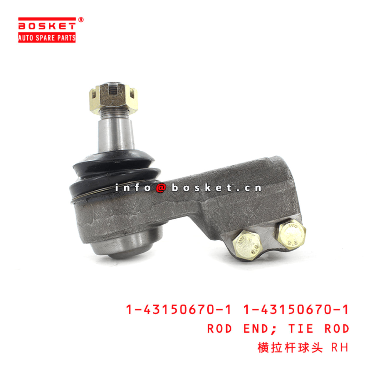 1-43150670-1 1-43150670-1 1431506701 1431506701 Tie Rod Rod End RH Suitable for ISUZU FSR