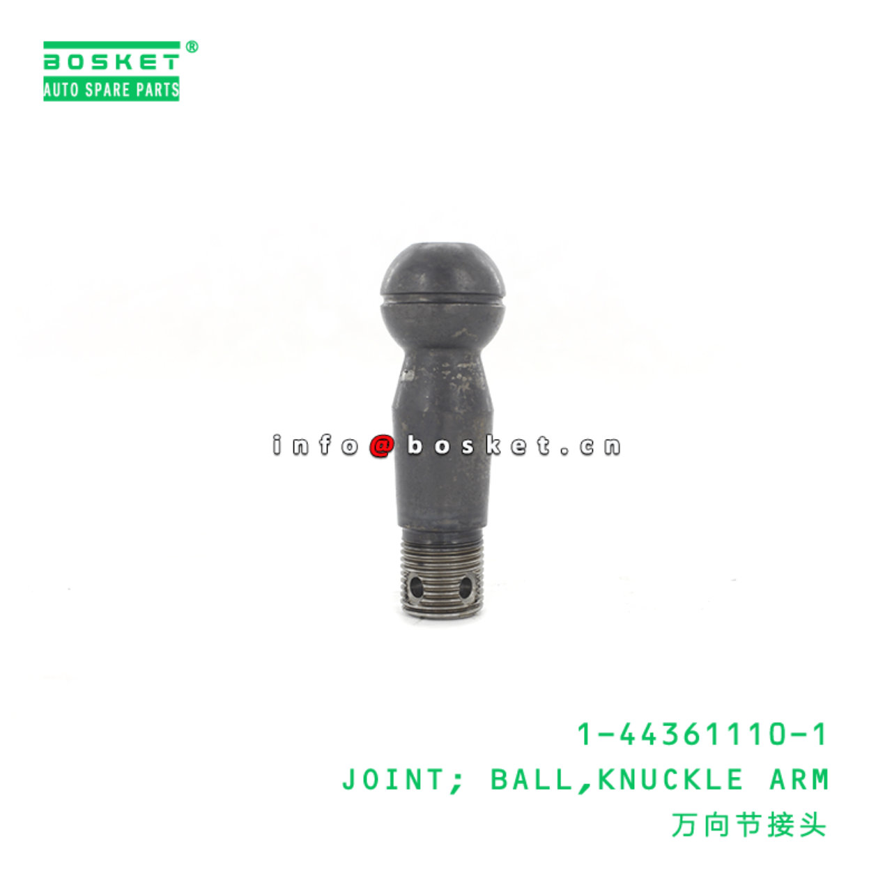 1-44361110-1 Knuckle Arm Ball Joint 1443611101 Suitable for ISUZU FSR