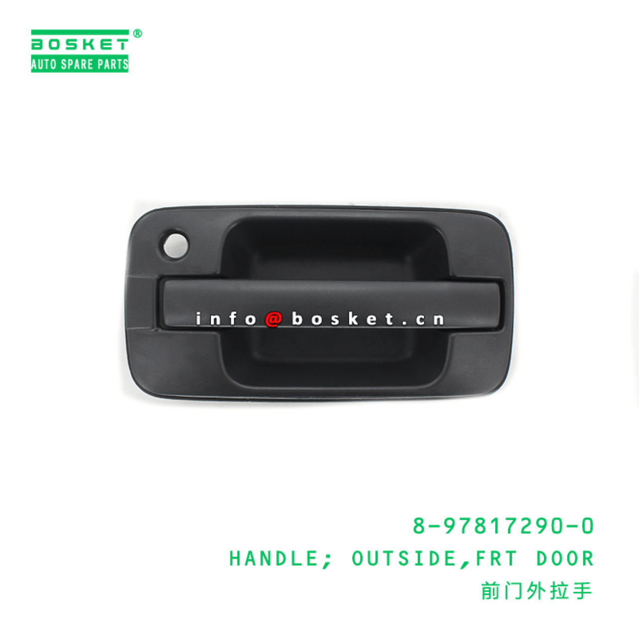 8-97817290-0 Front Door Outside Handle Suitable for ISUZU UBS17 4ZE1 8978172900