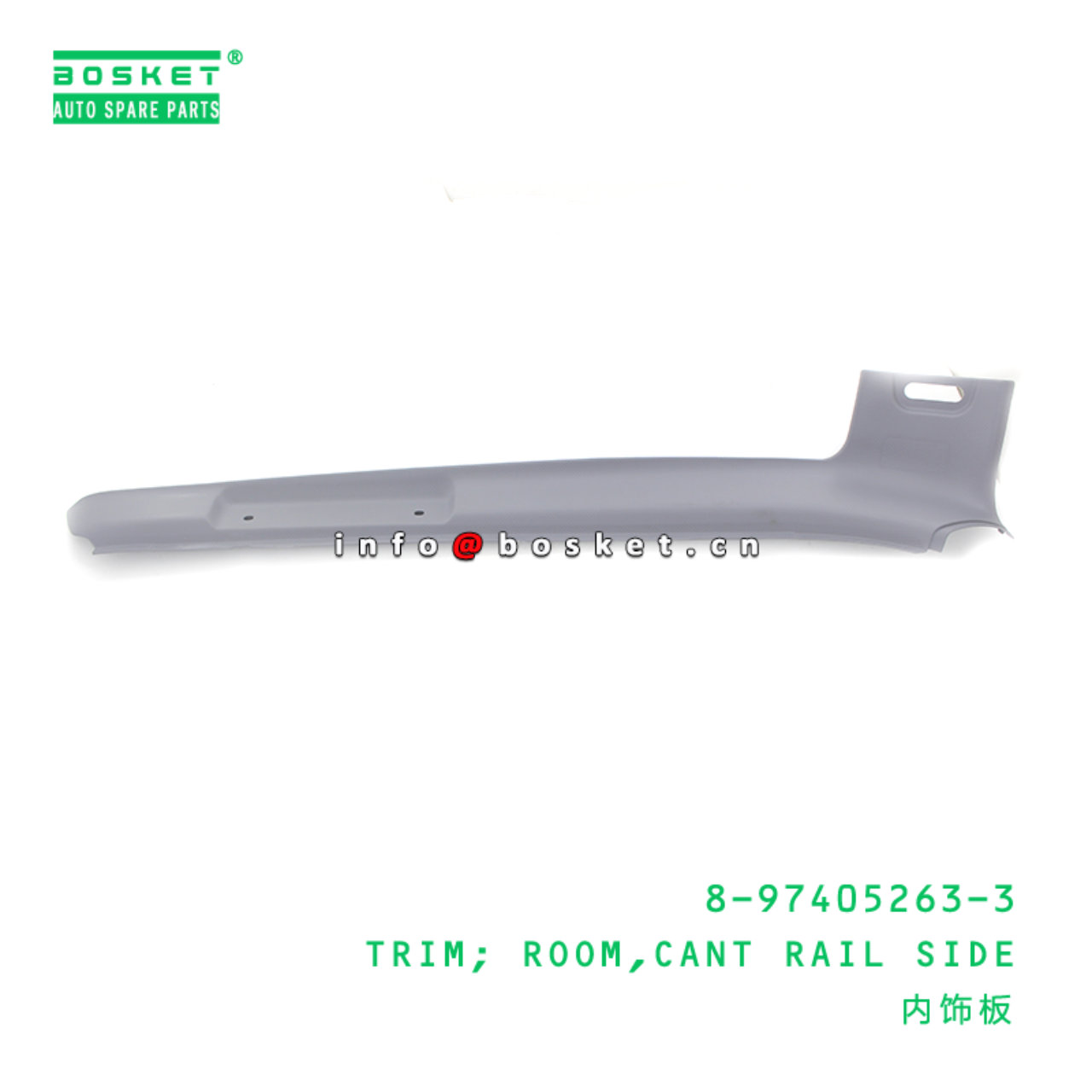 8-97405263-3 Cant Rail Side Room Trim Suitable for ISUZU NMR 8974052633