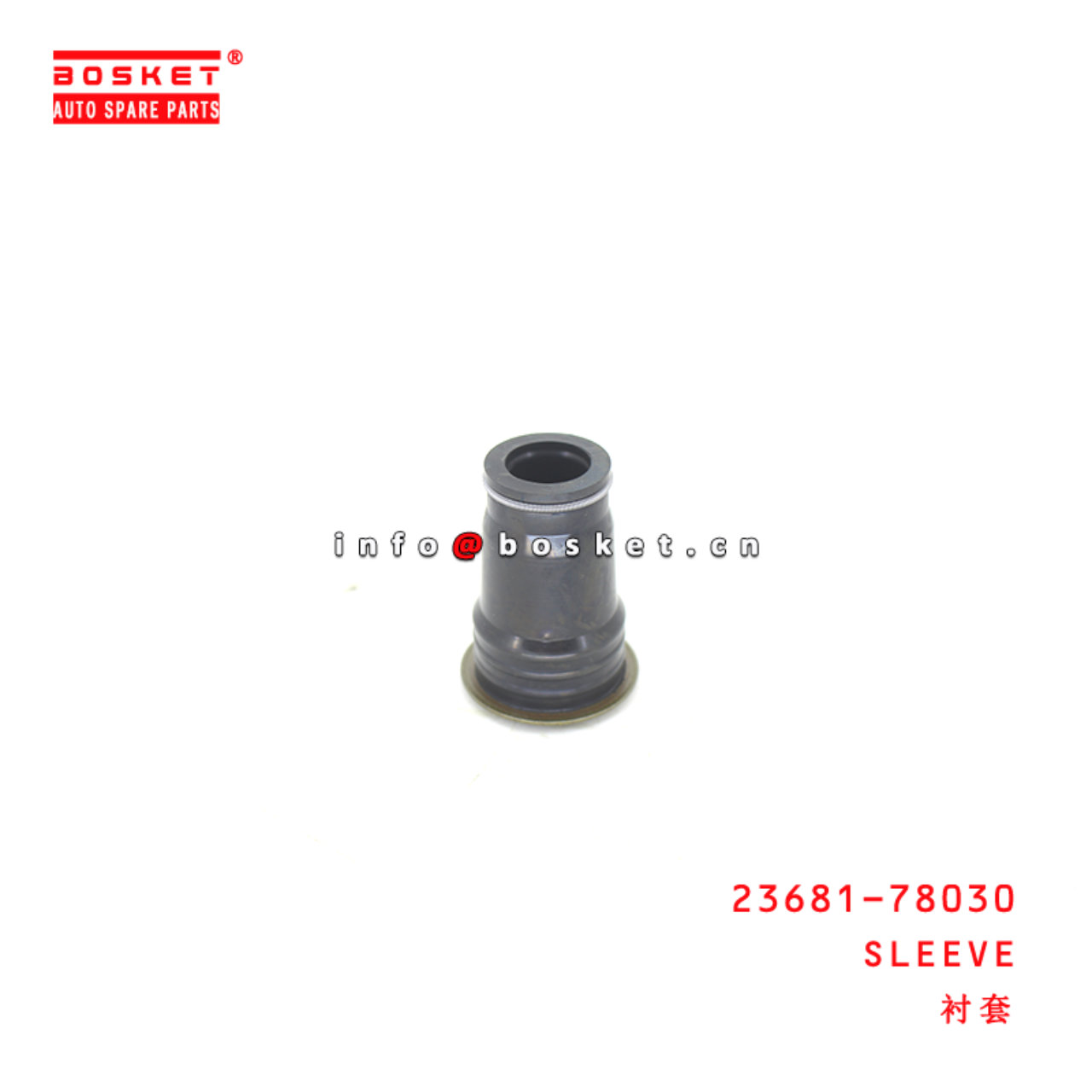 23681-78030 Sleeve suitable for ISUZU HINO 500