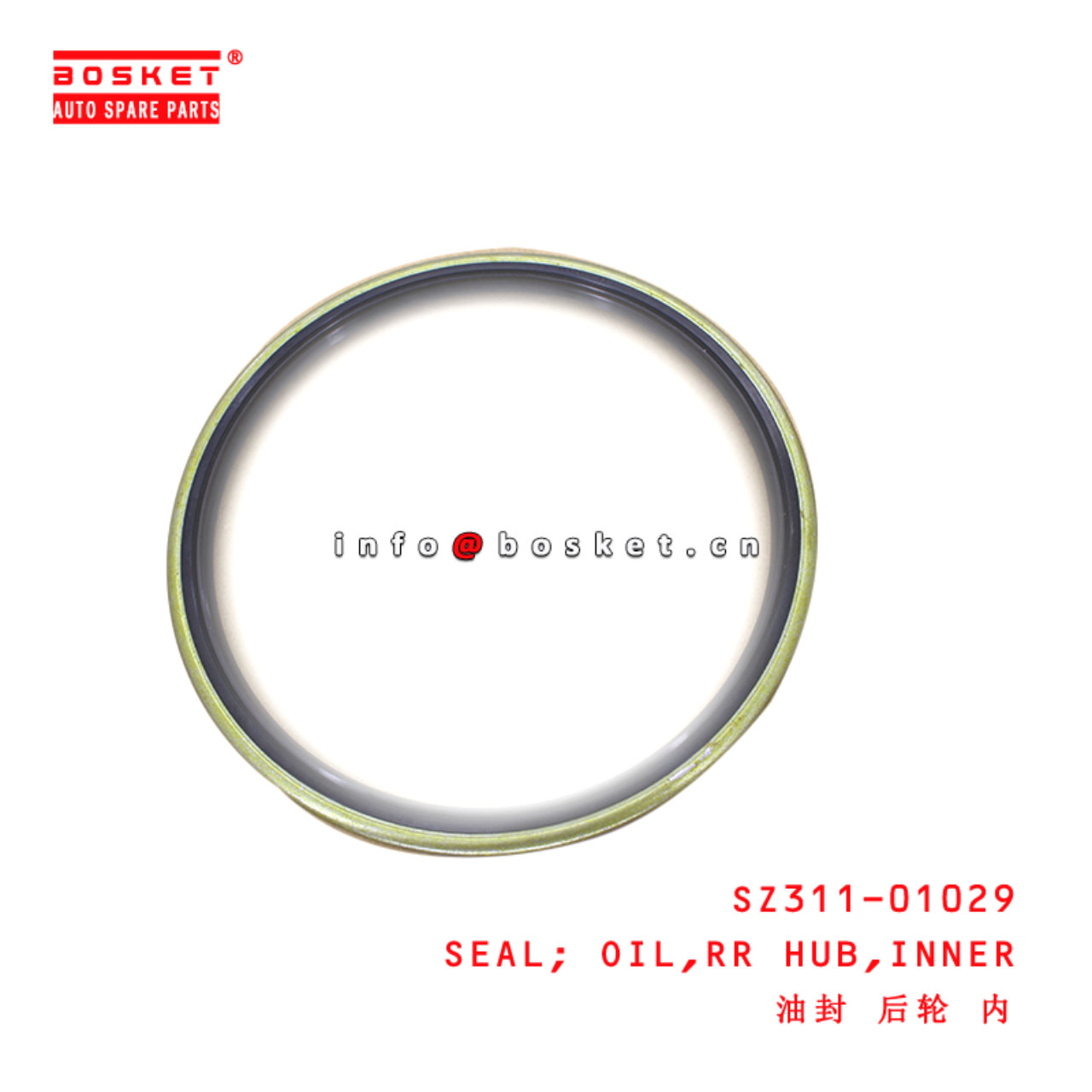 SZ311-01029 Inner Rear Hub Oil Seal suitable for ISUZU HINO 700 E13C