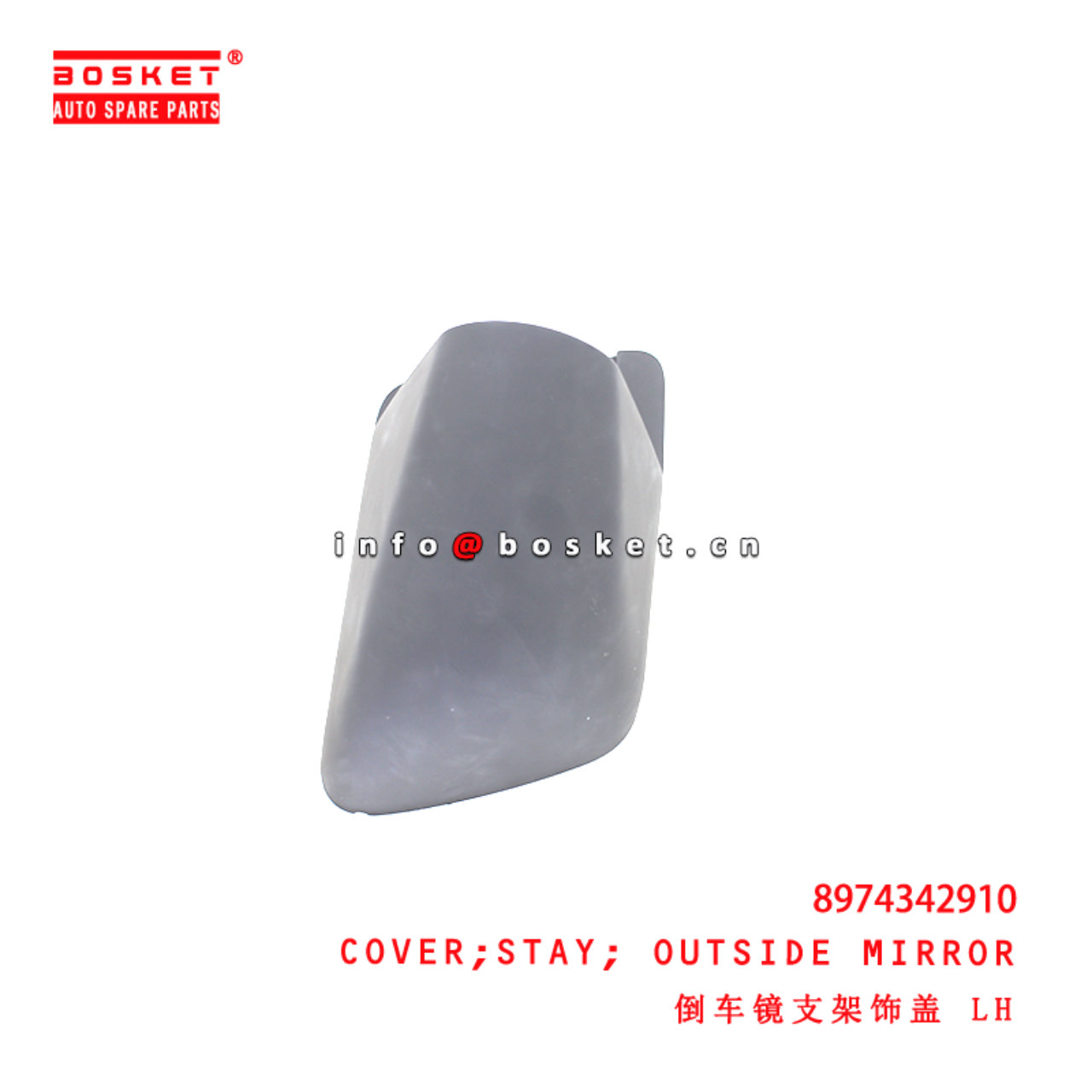 8-97434291-0 Outside Mirror Stay Cover suitable for ISUZU   8974342910