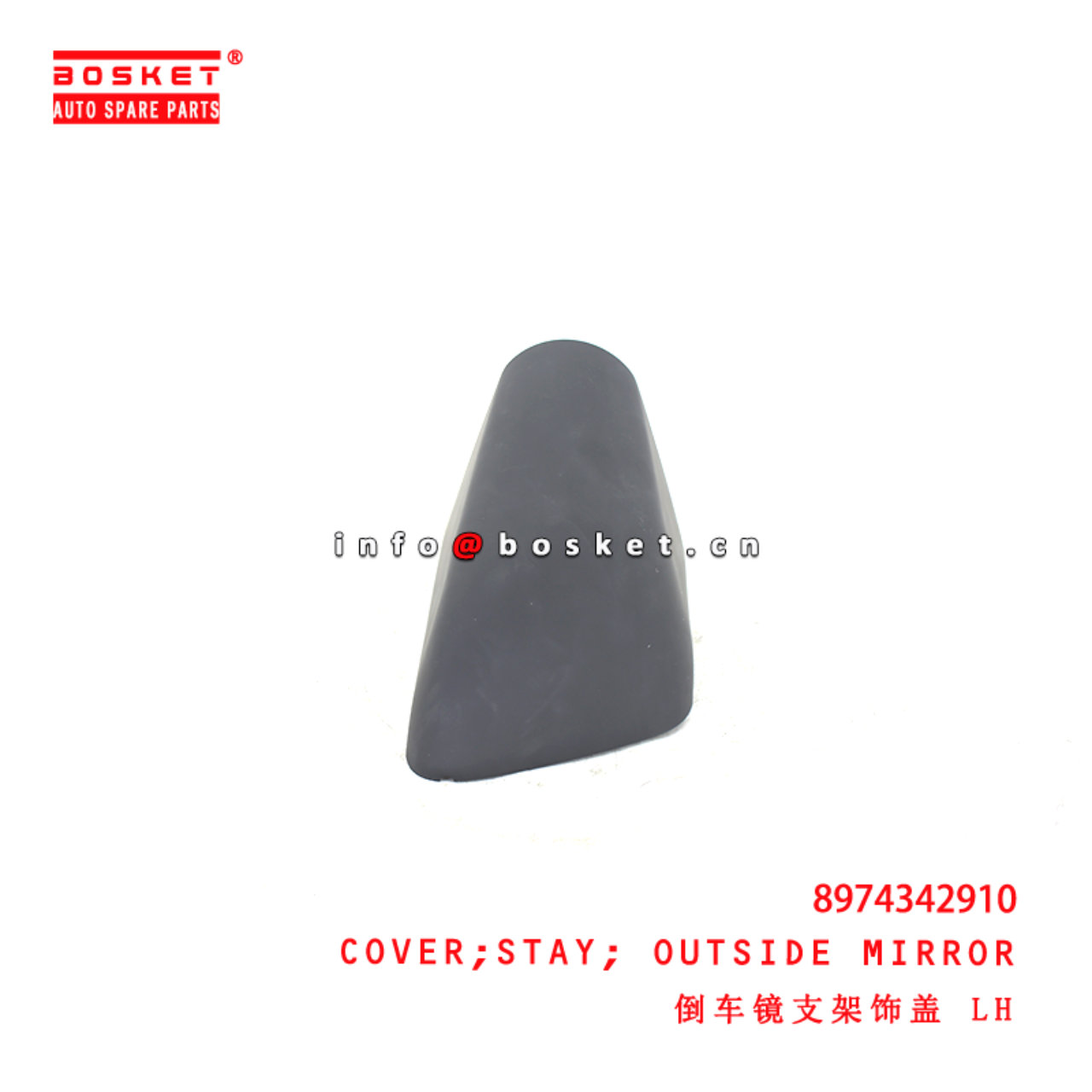 8-97434291-0 Outside Mirror Stay Cover suitable for ISUZU   8974342910