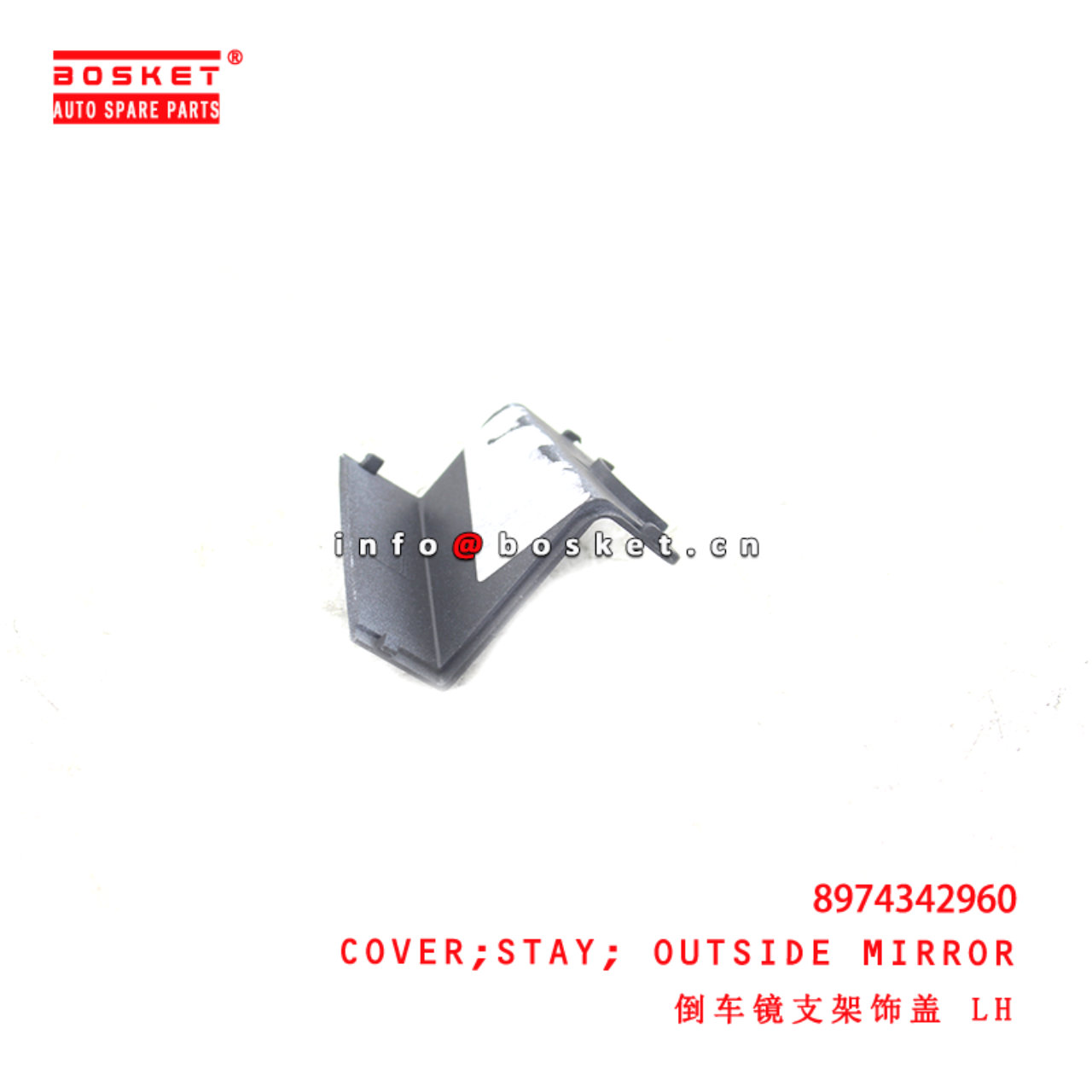 8-97434296-0 Outside Mirror Stay Cover suitable for ISUZU   8974342960