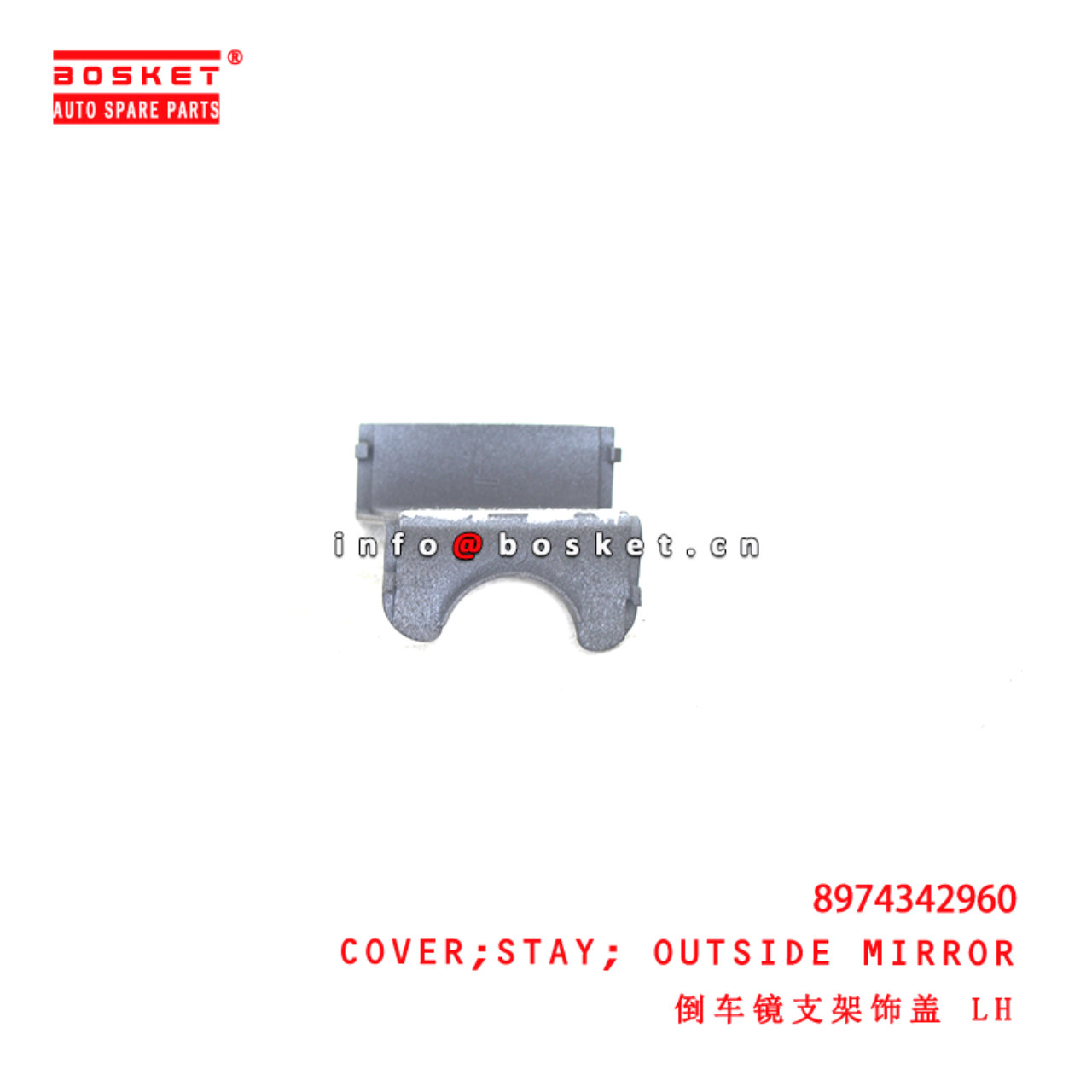 8-97434296-0 Outside Mirror Stay Cover suitable for ISUZU   8974342960