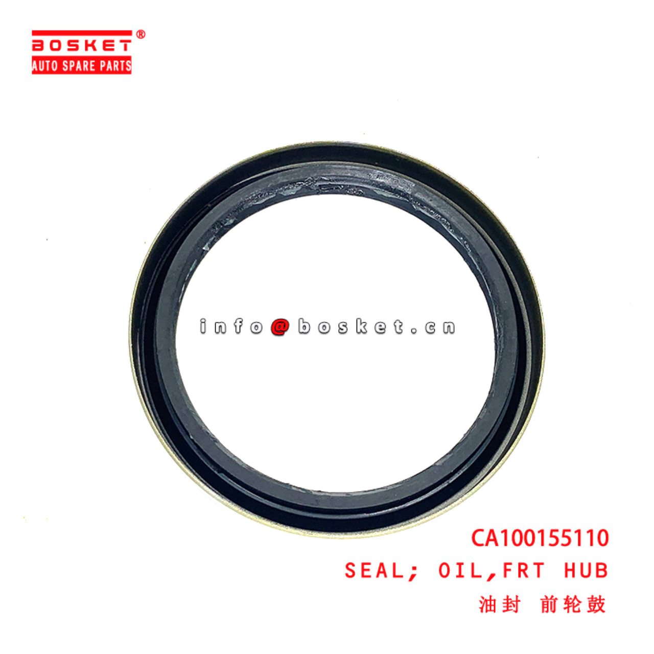 CA100155110 Front Hub Oil Seal suitable for ISUZU JMC EC7