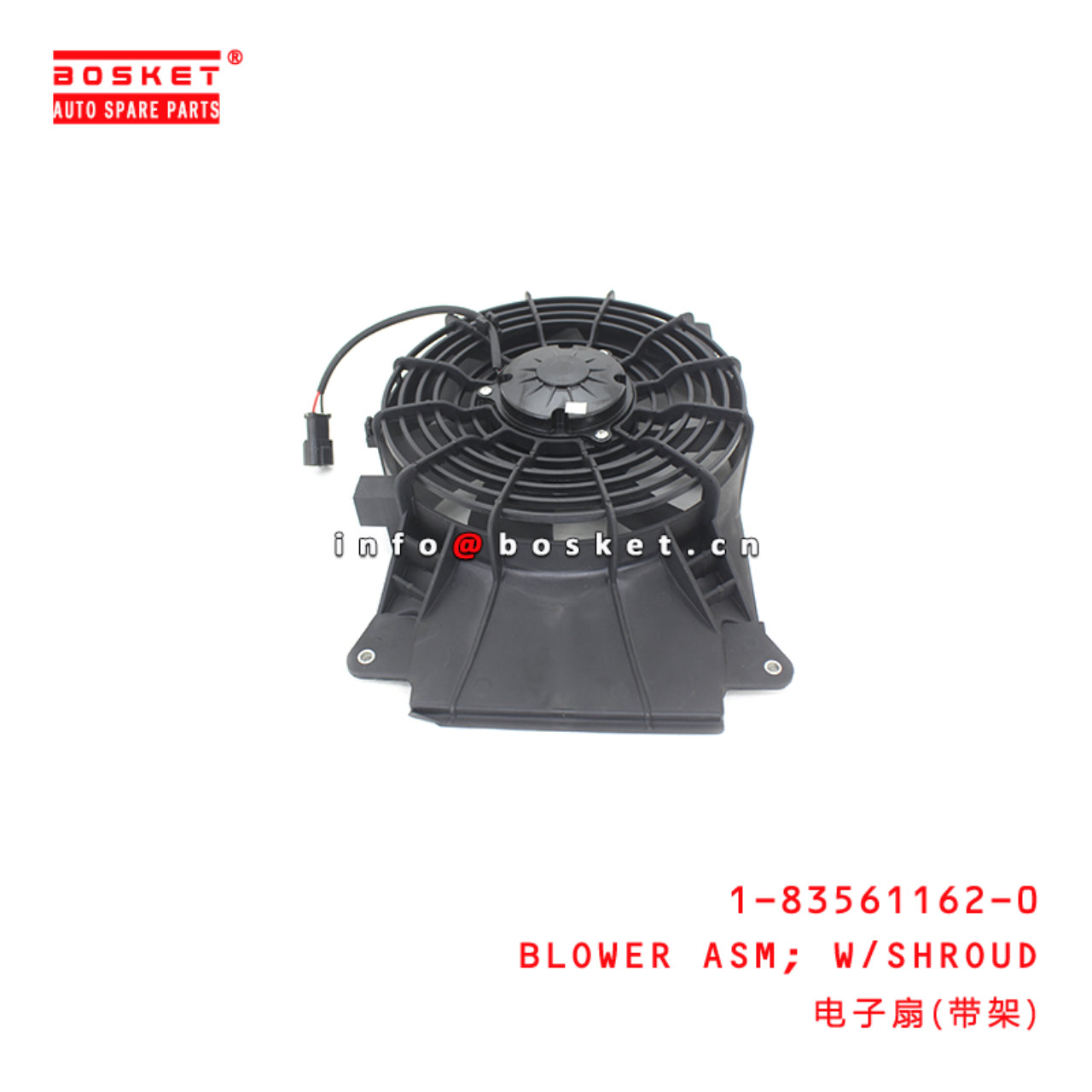 1-83561162-0 With SHROUD BLOWER Assembly suitable for ISUZU 6WF1 10PE1 1835611620