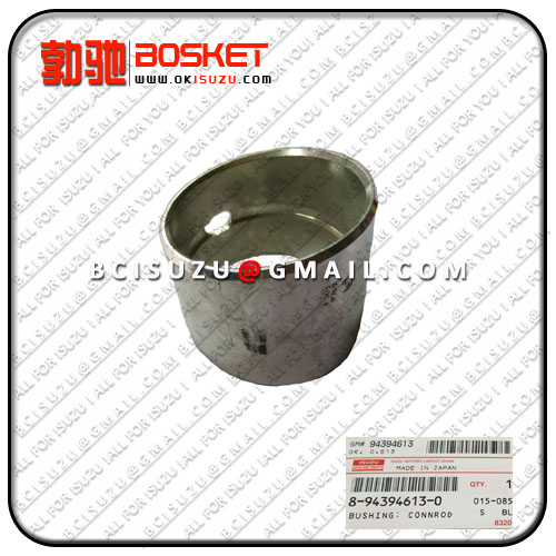 8943946130 8-94394613-0 4HK1/6HK1 CONNECT ROD BUSHING