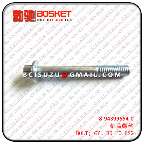 ISUZU 8-94399554-0 4HK1 BOLT; CYL HD TO HSG A M10*73